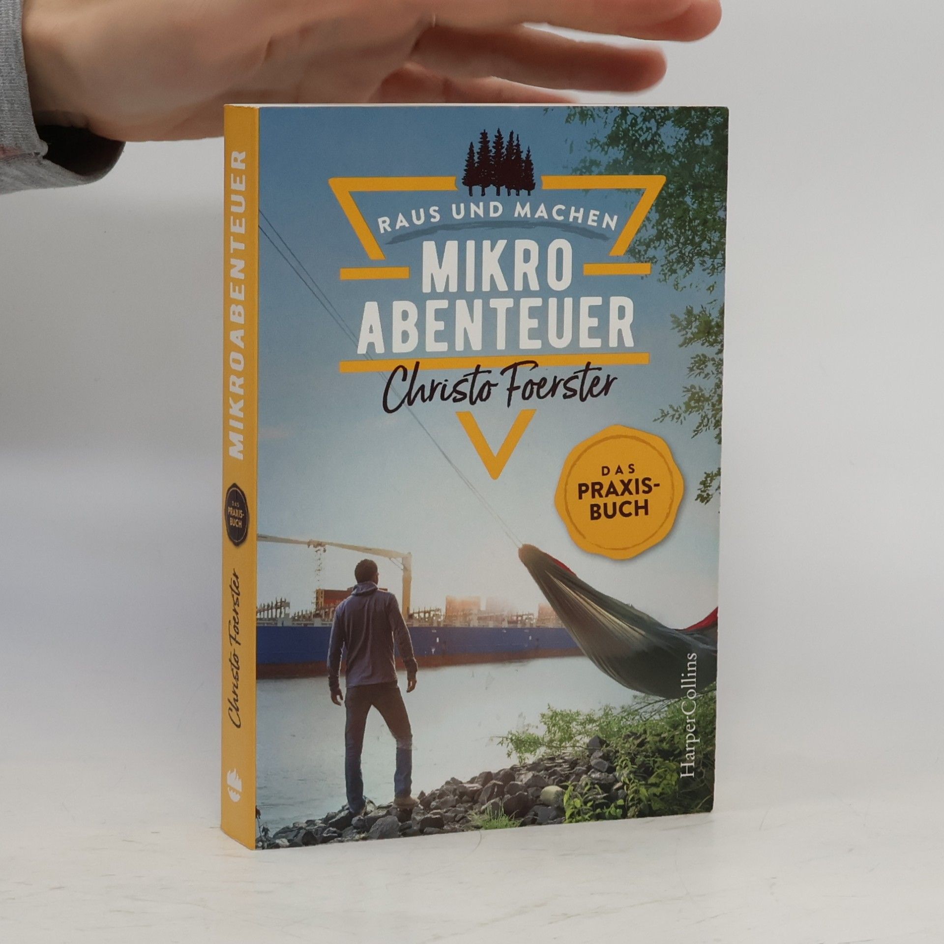 Christo Foerster Mikroabenteuer - Das Praxisbuch