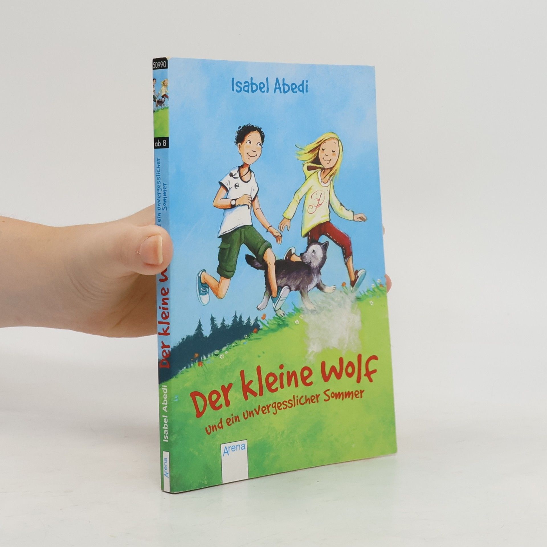 Isabel Abedi Der kleine Wolf und ein unvergesslicher Sommer