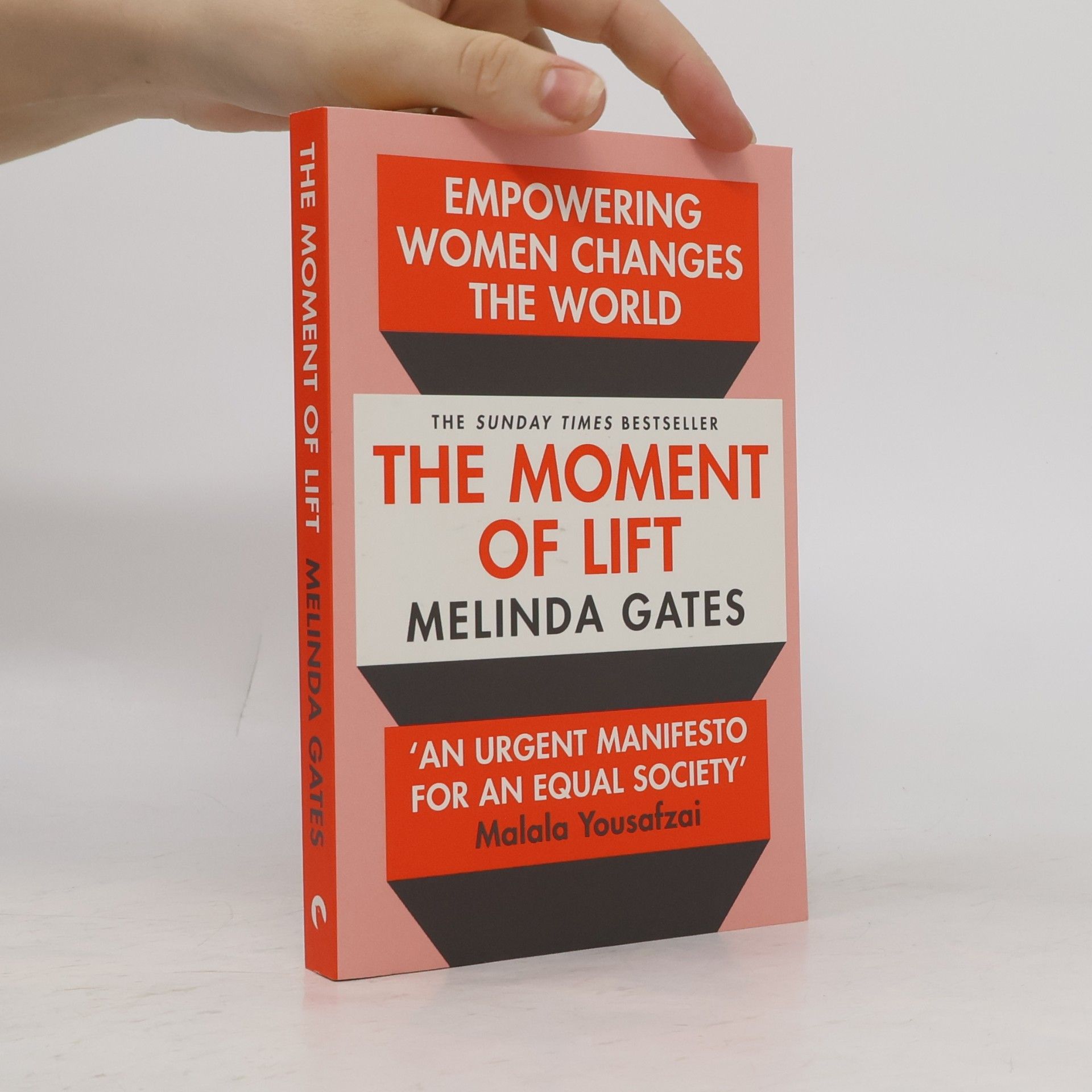 Melinda Gates The moment of lift : empowering women changes the world