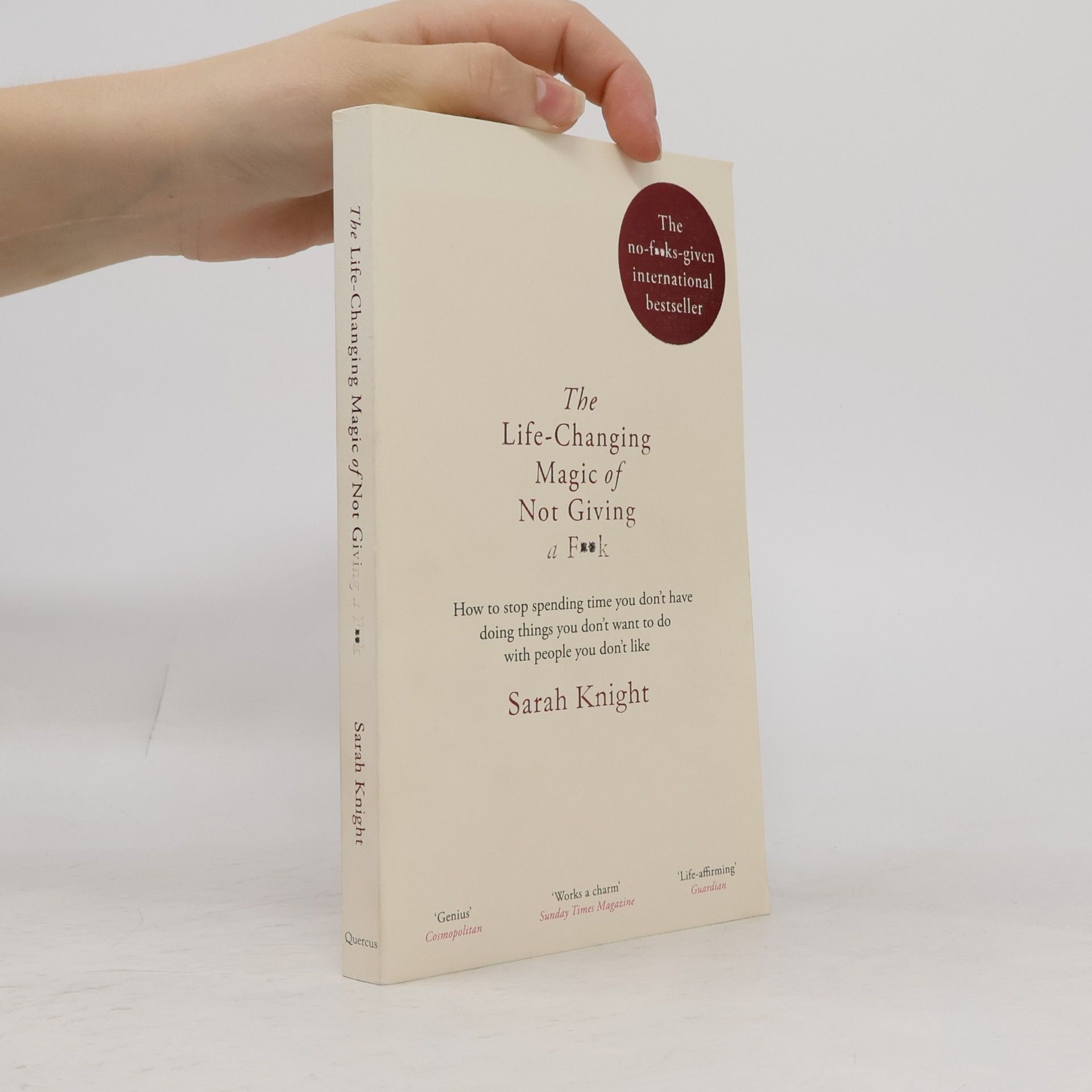 Sarah Knight The Life-Changing Magic of Not Giving a F**k