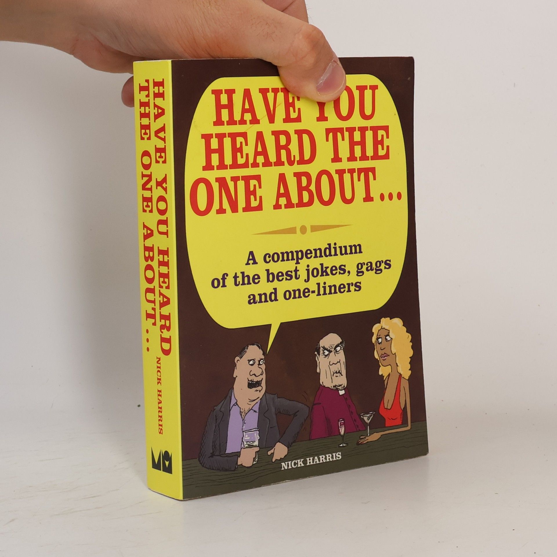 Nick Harris Have You Heard The One About?Out