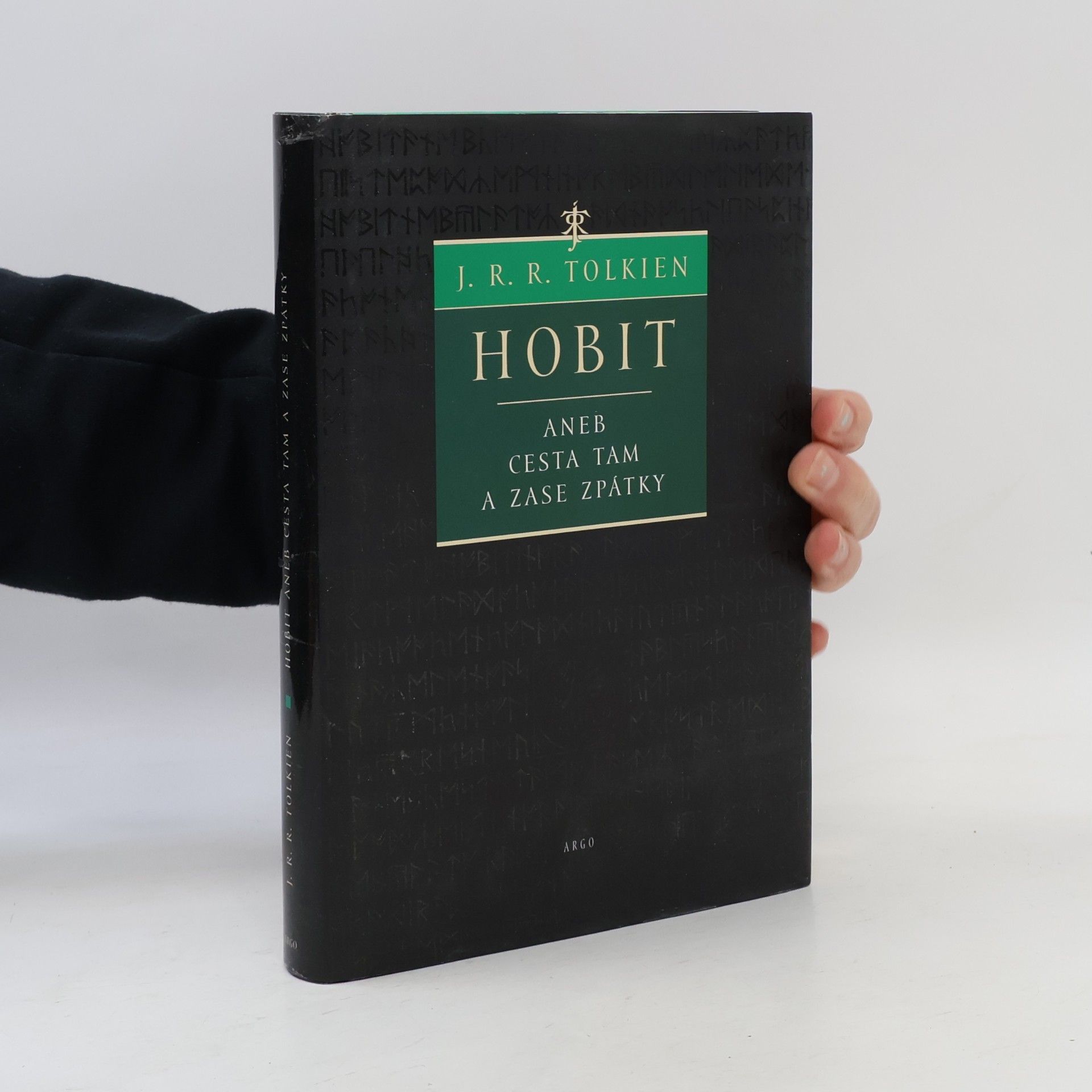 J. R. R. Tolkien Hobit, aneb, Cesta tam a zase zpátky