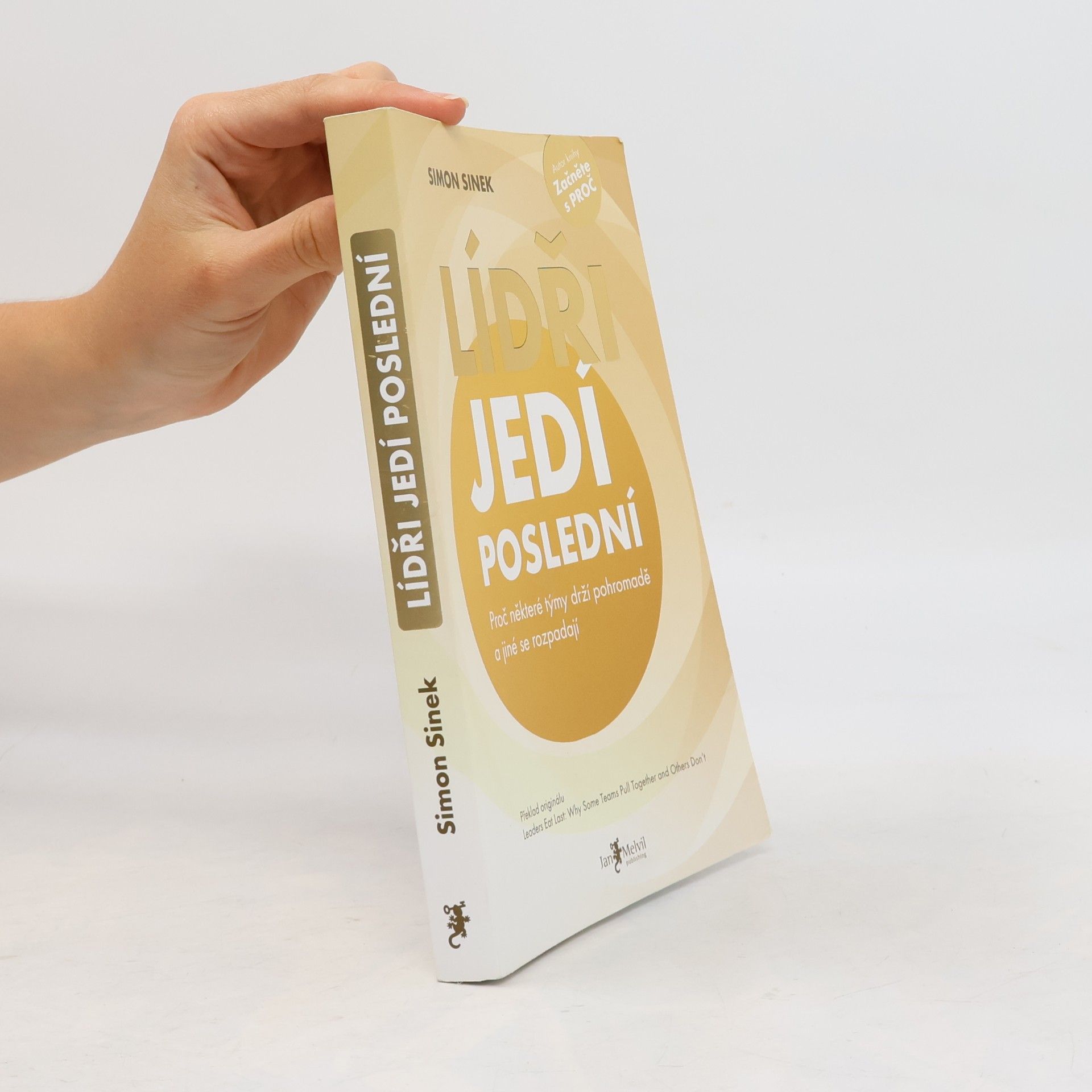 Simon Sinek Lídři jedí poslední