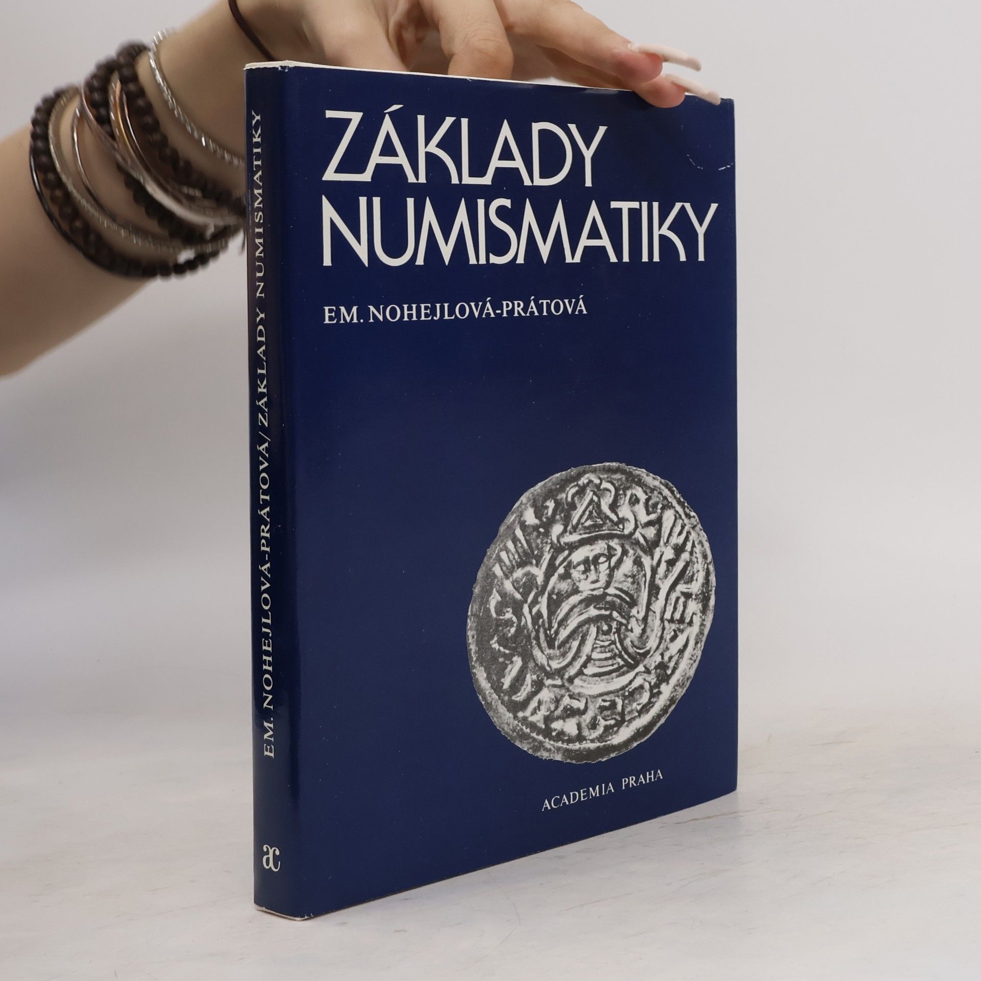 Emanuela Nohejlová Prátová Základy numismatiky