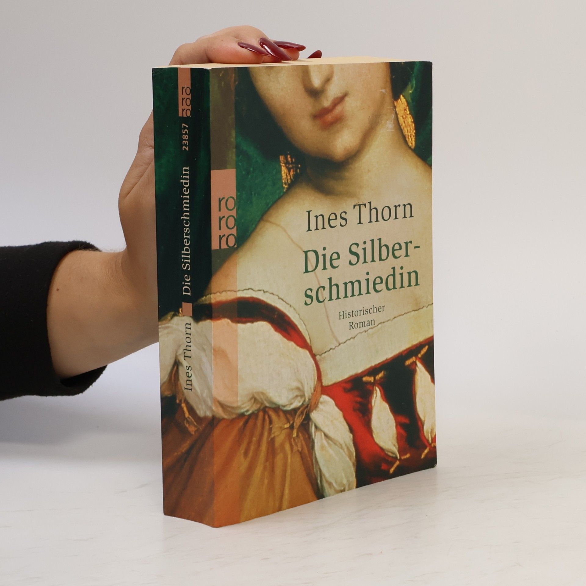 Ines Thorn Die Silberschmiedin