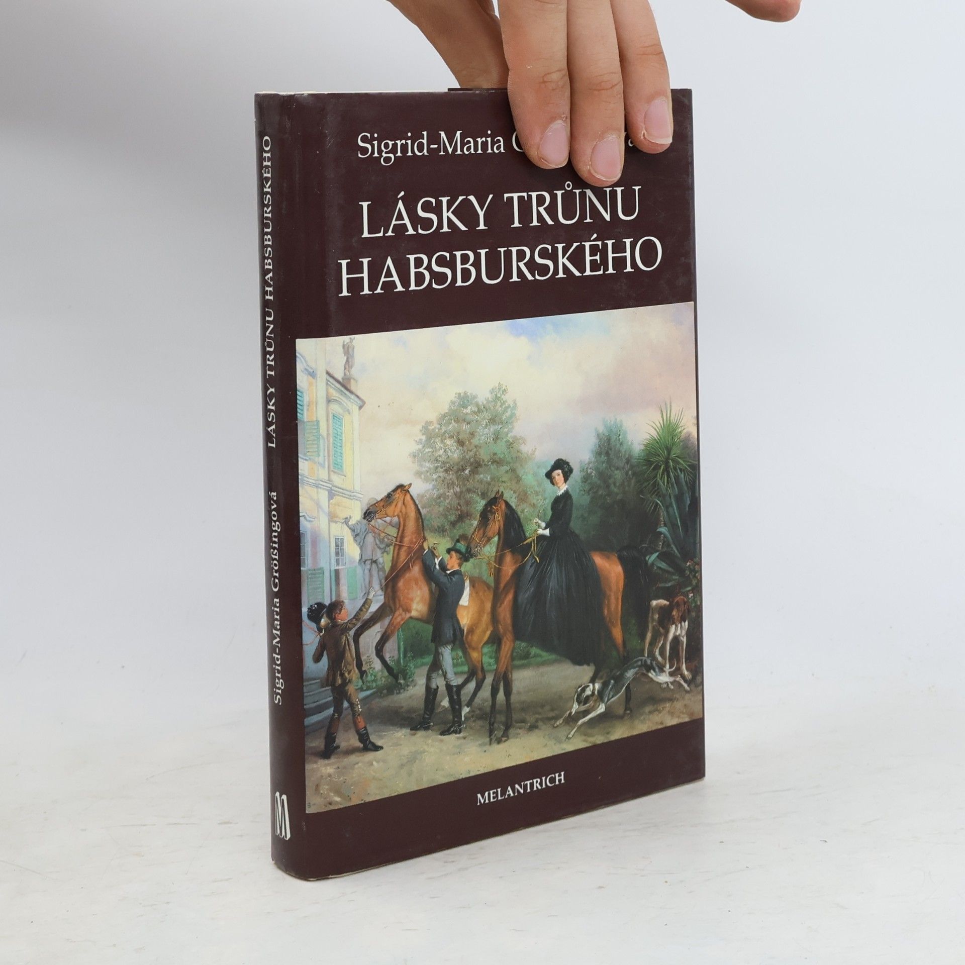 Sigrid Größing Lásky trůnu habsburského