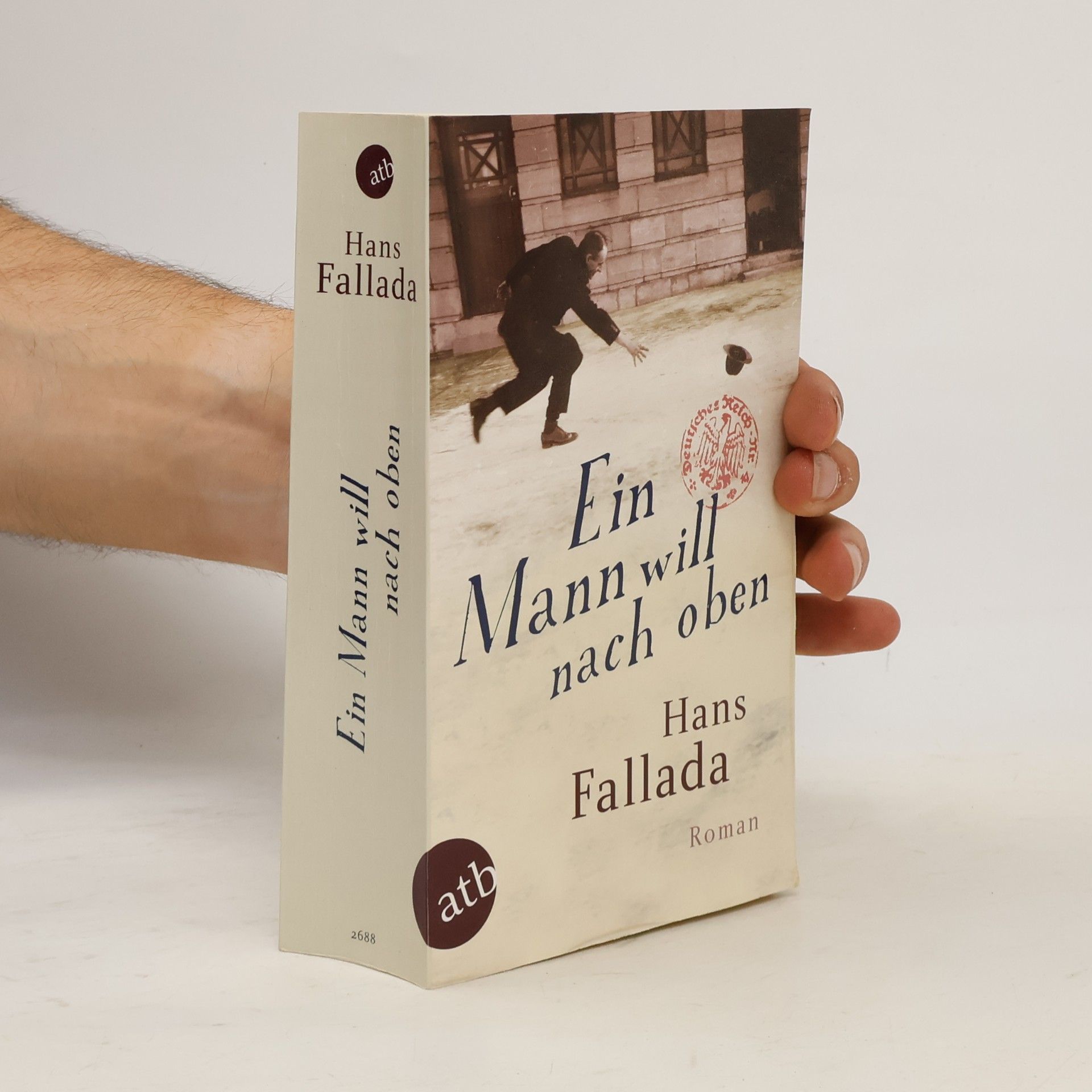 Hans Fallada Ein Mann will nach oben