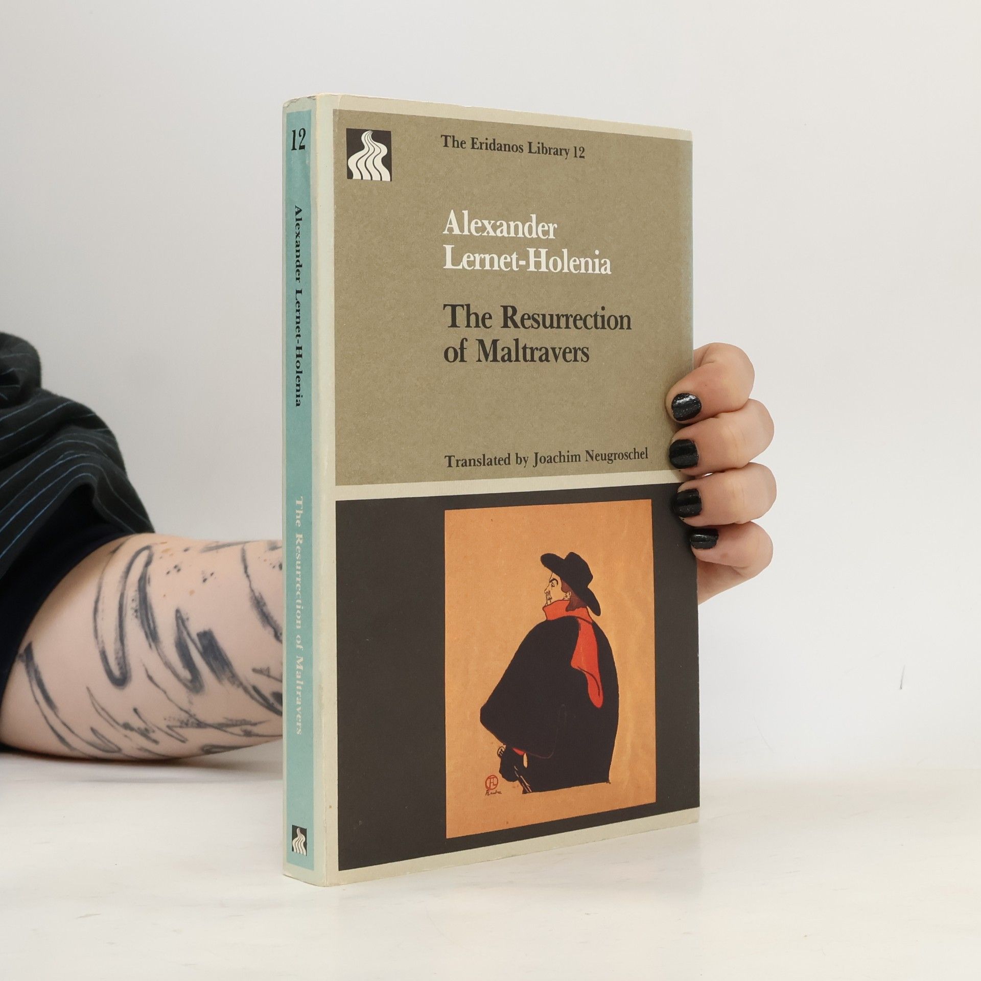 Alexander Lernet-Holenia The Eridanos Library - 12: The Resurrection of Maltravers