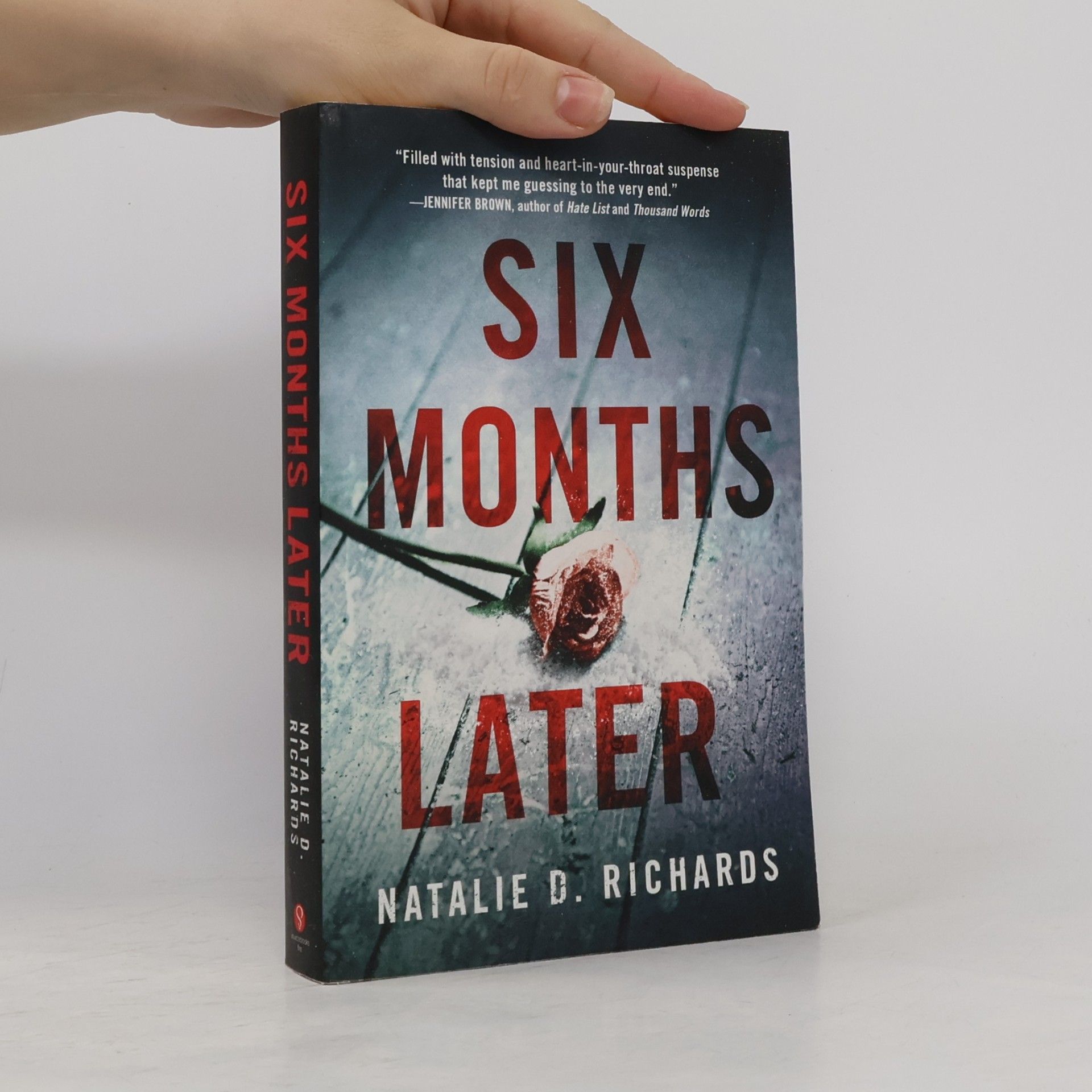 D. RICHARDS, NATALI SIX MONTHS LATER