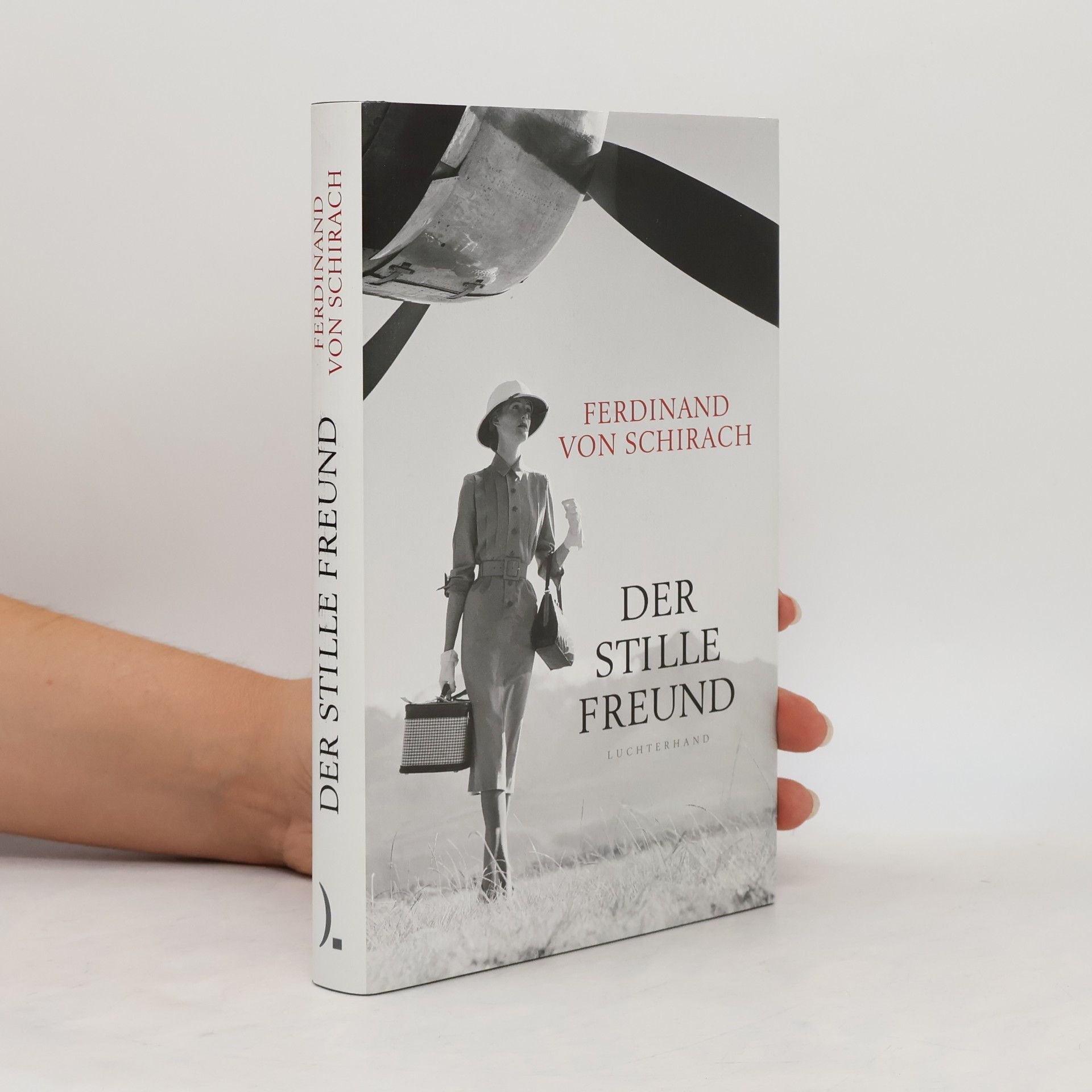 Ferdinand Schirach Der stille Freund