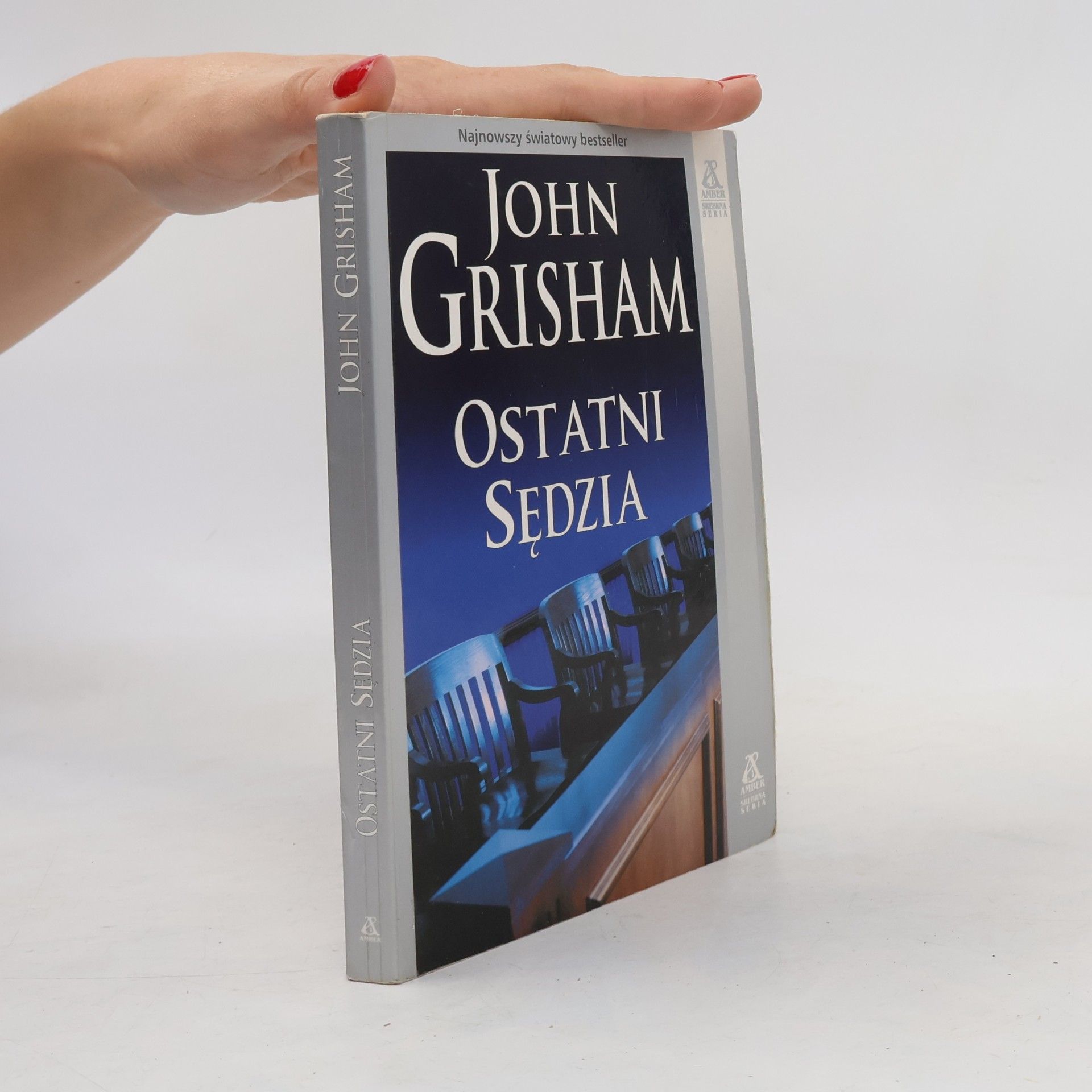 John Grisham Srebrna Seria: Ostatni Sędzia