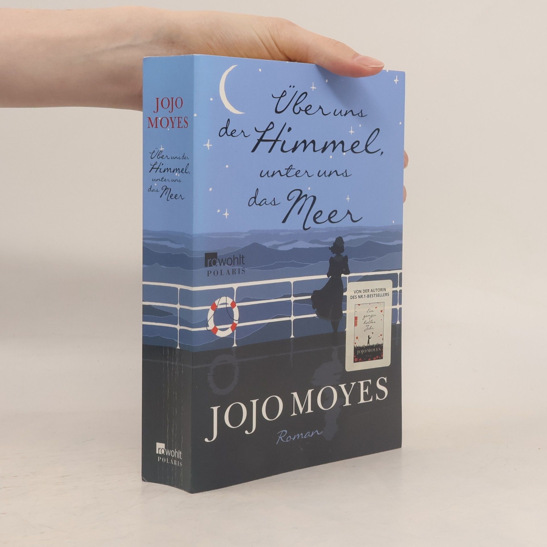 Jojo Moyes Über uns der Himmel, unter uns das Meer