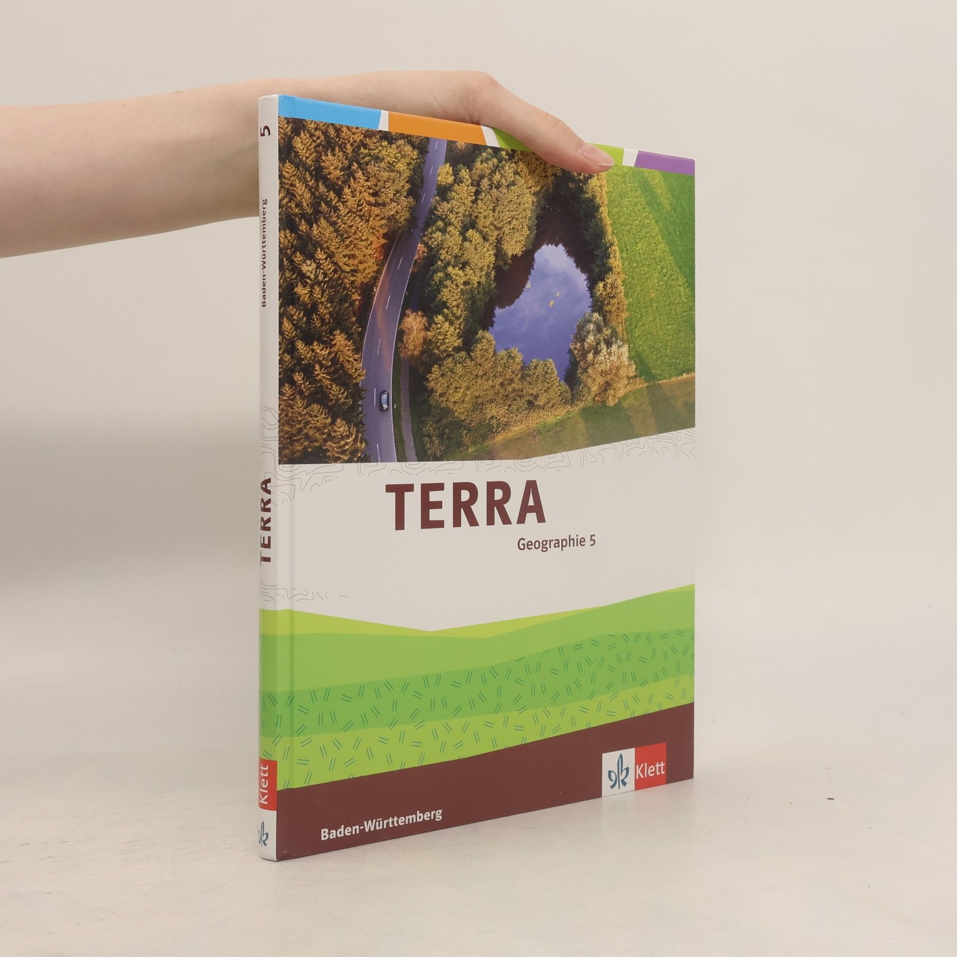 Kolektív autorov TERRA Geographie. Ausgabe für Baden-Württemberg ab 2016 - 5: Terra - Geographie: 5. Klasse für Baden-Württemberg. Schülerbuch