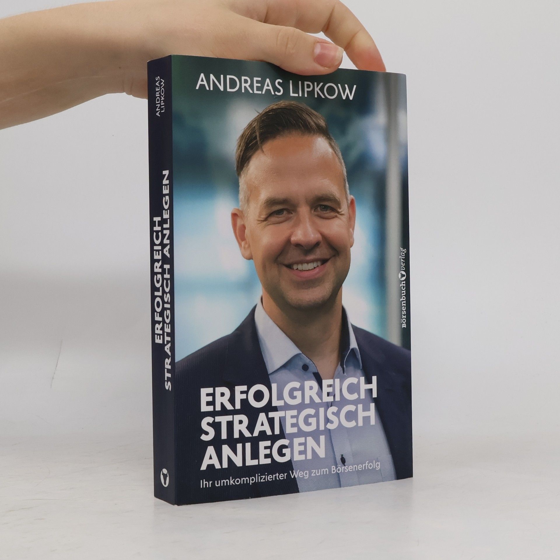 Andreas Lipkow Erfolgreich strategisch anlegen