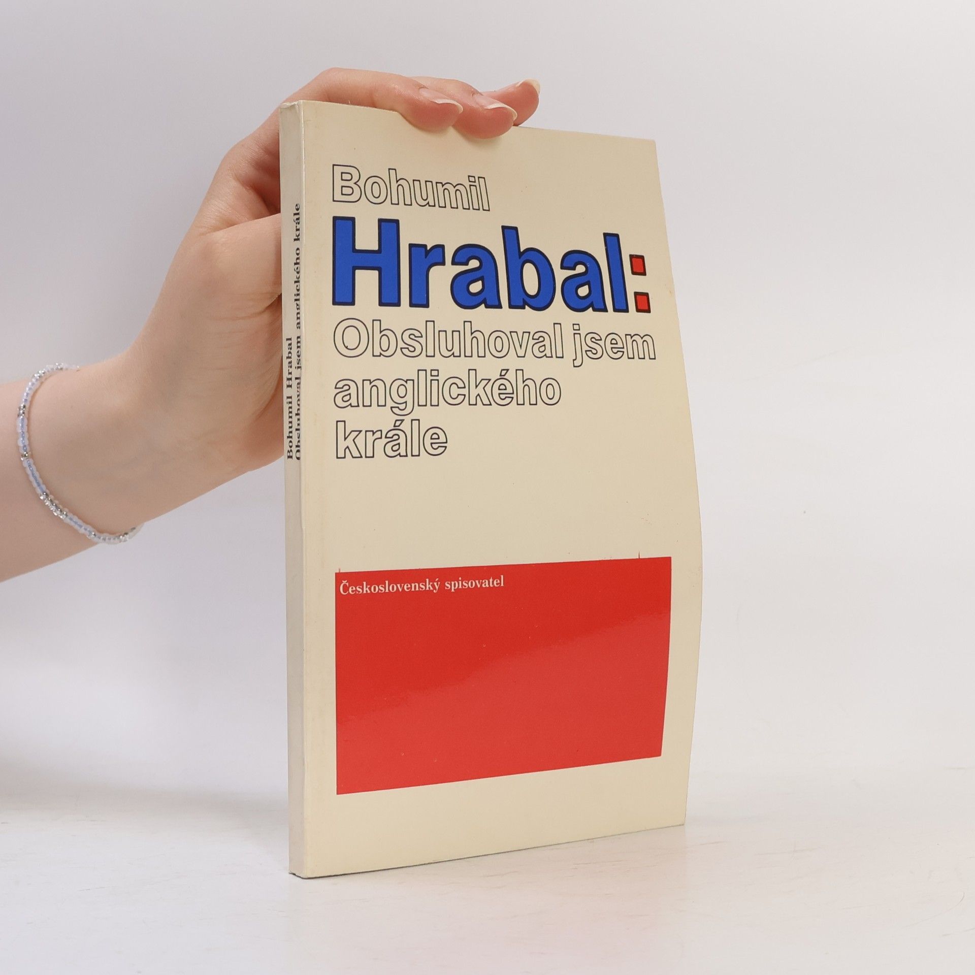Bohumil Hrabal Obsluhoval jsem anglického krále