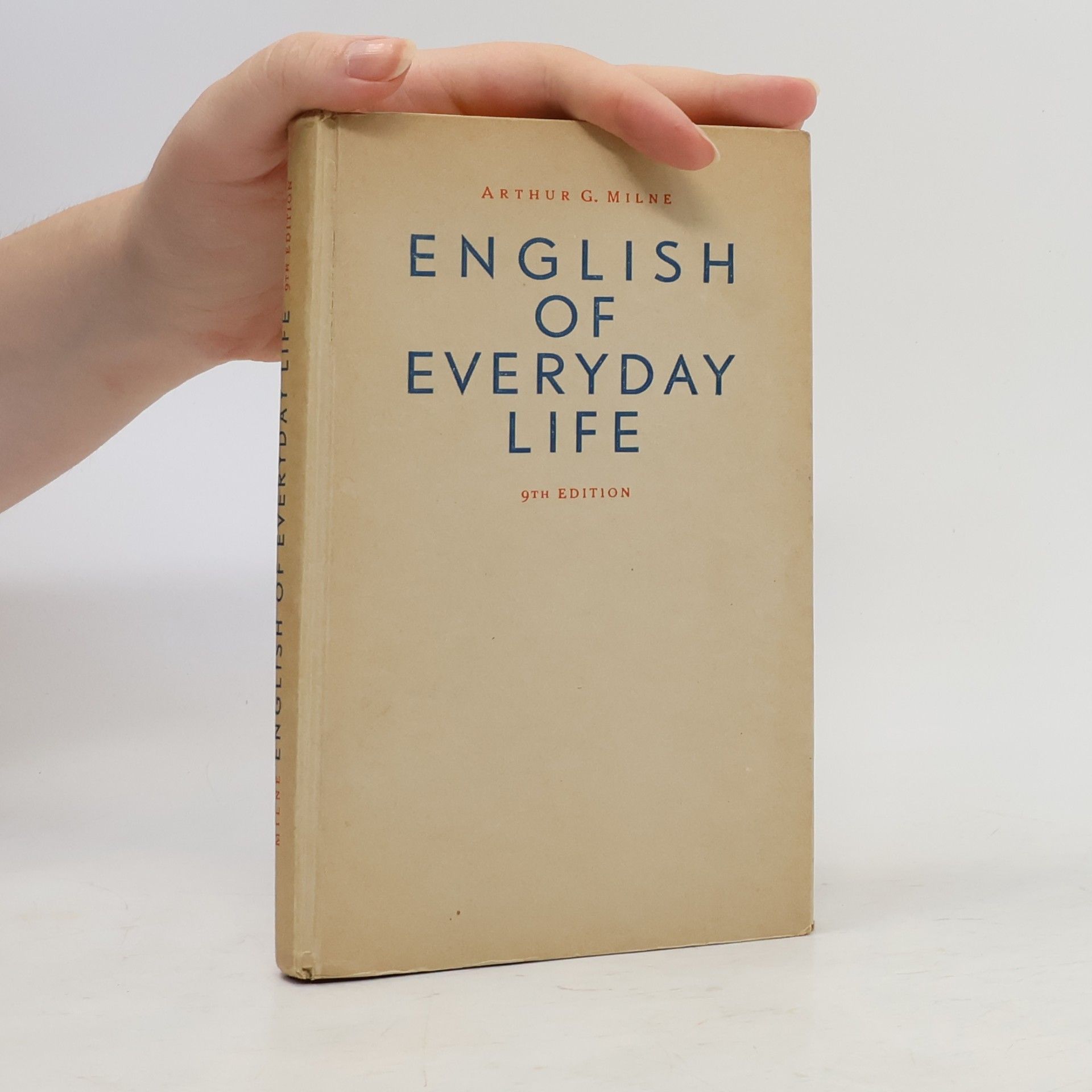 Arthur G. Milne English of Everyday Life