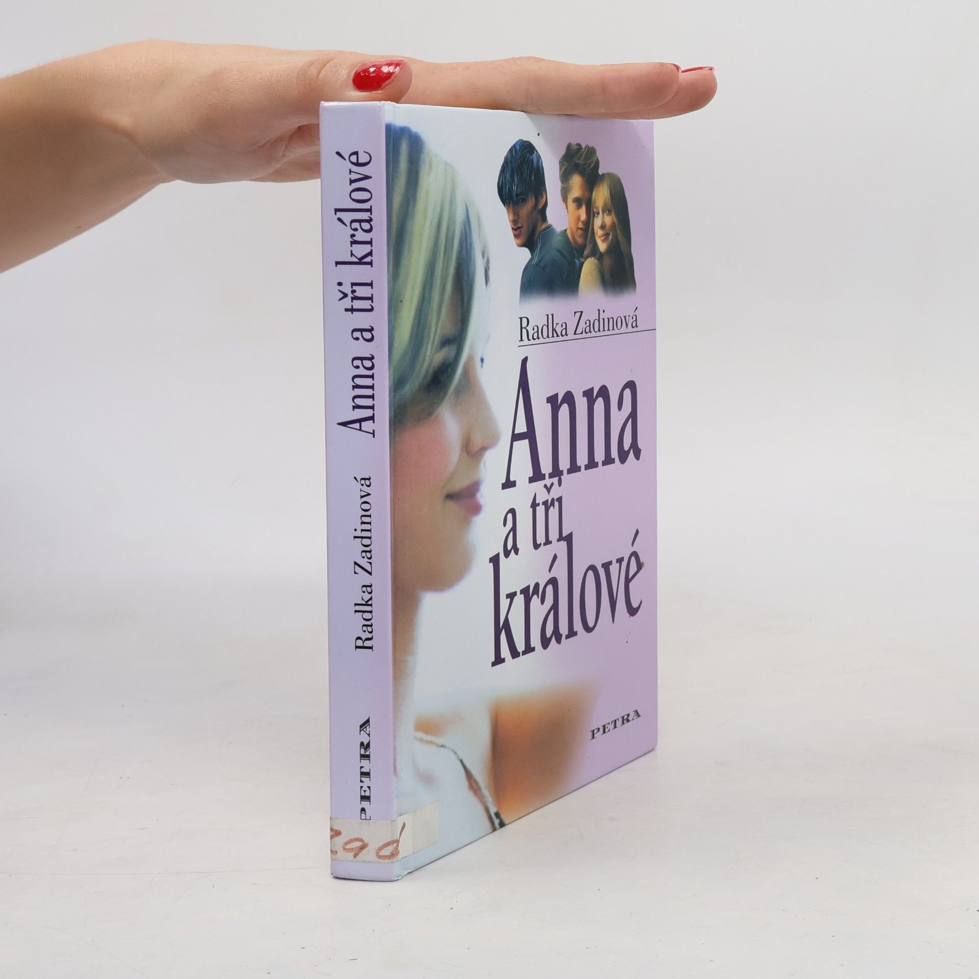 Radka Zadinová Anna a tři králové