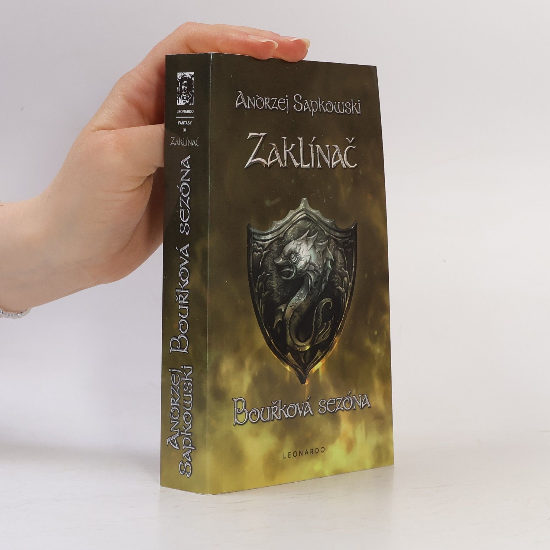 Andrzej Sapkowski Zaklínač - Bouřková sezóna