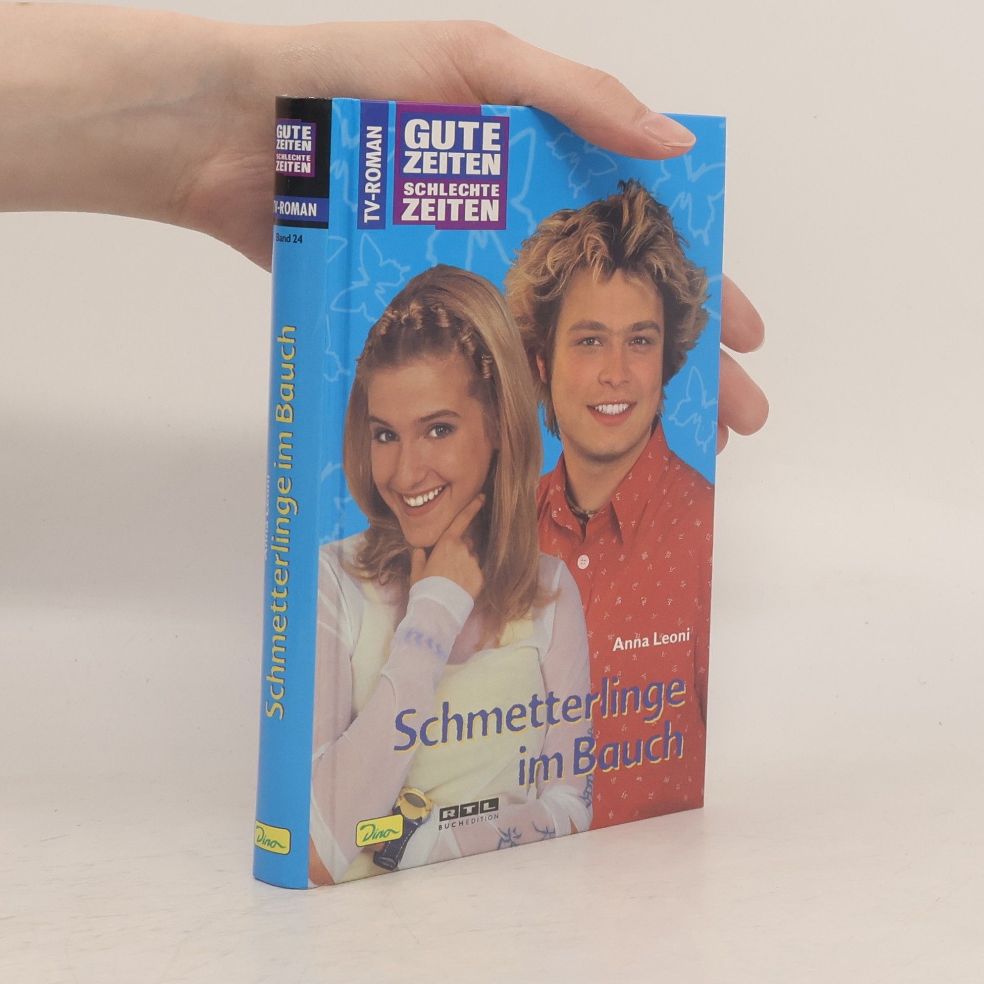 Anna Leoni Gute Zeiten, schlechte Zeiten: Schmetterlinge im Bauch