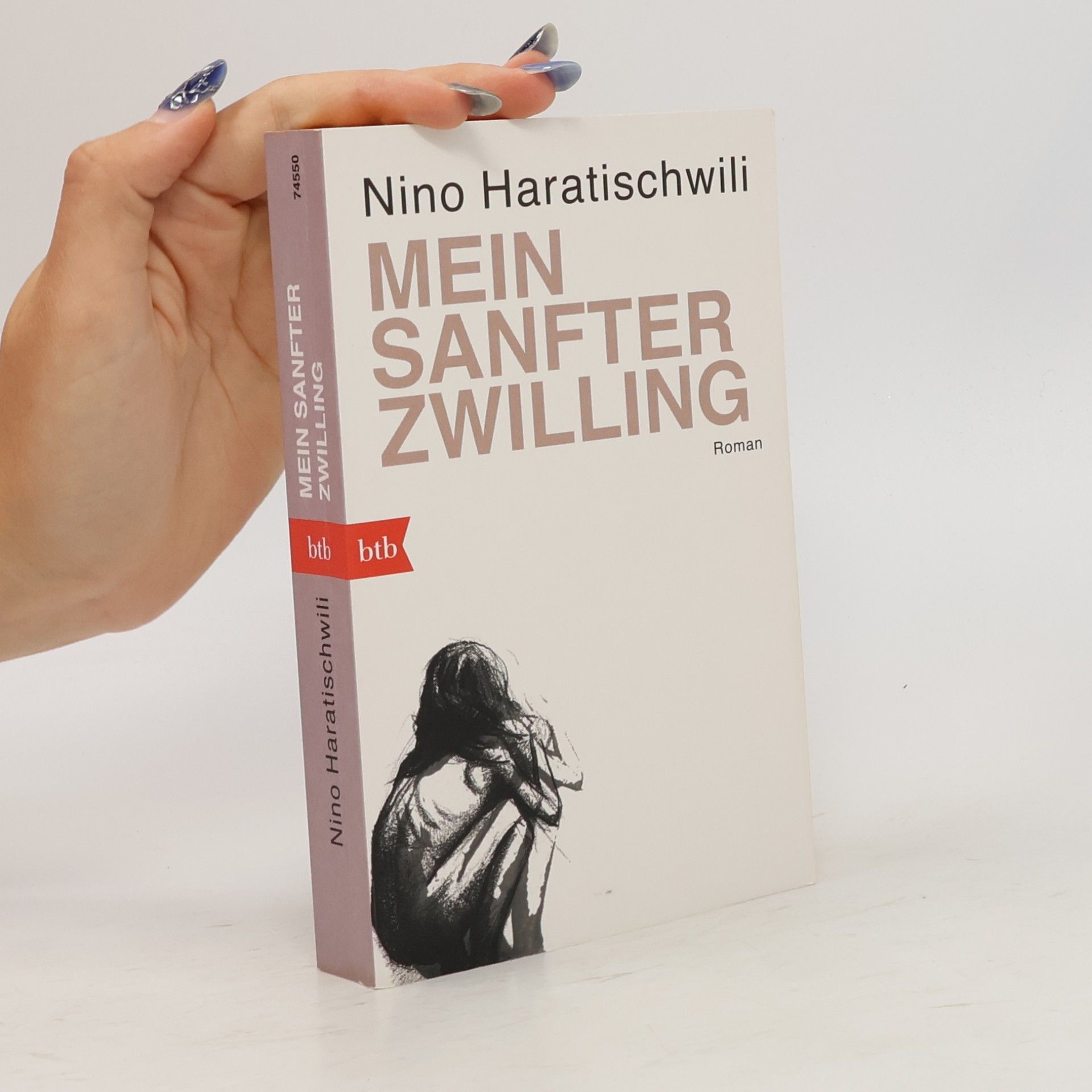 Nino Haratischwili Mein sanfter Zwilling