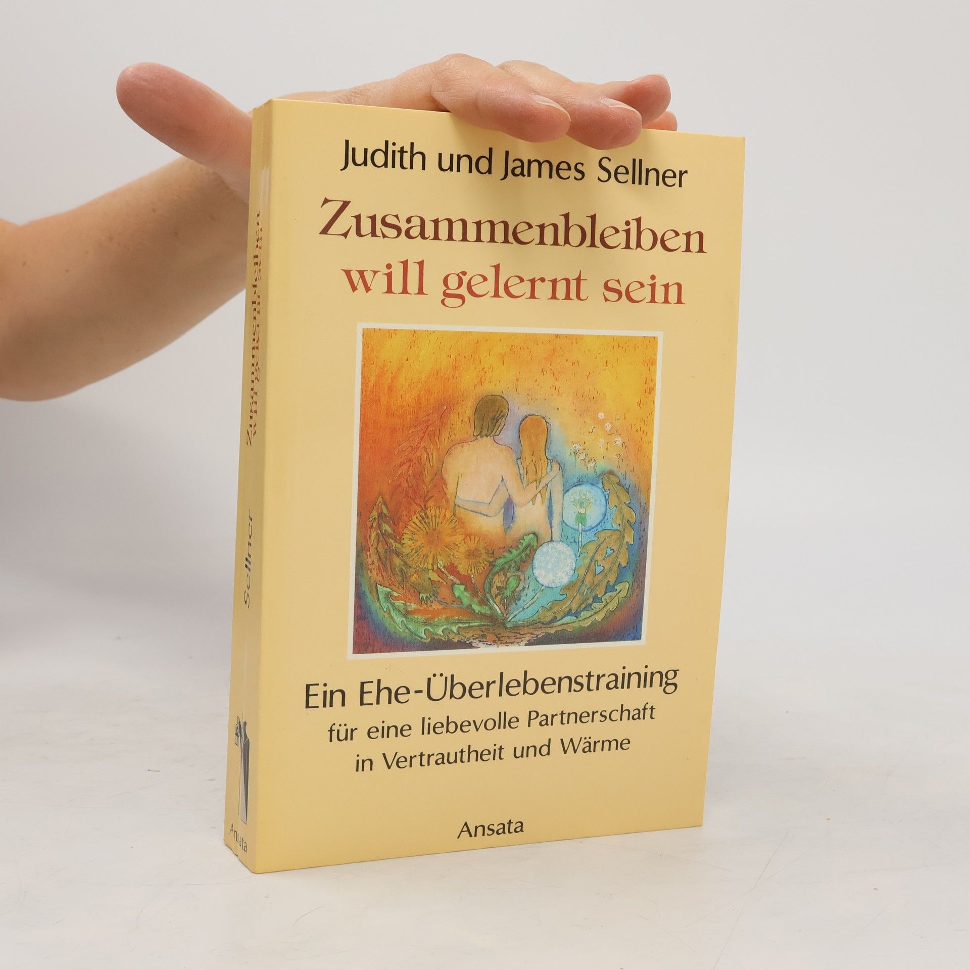 James Sellner Zusammenbleiben will gelernt sein