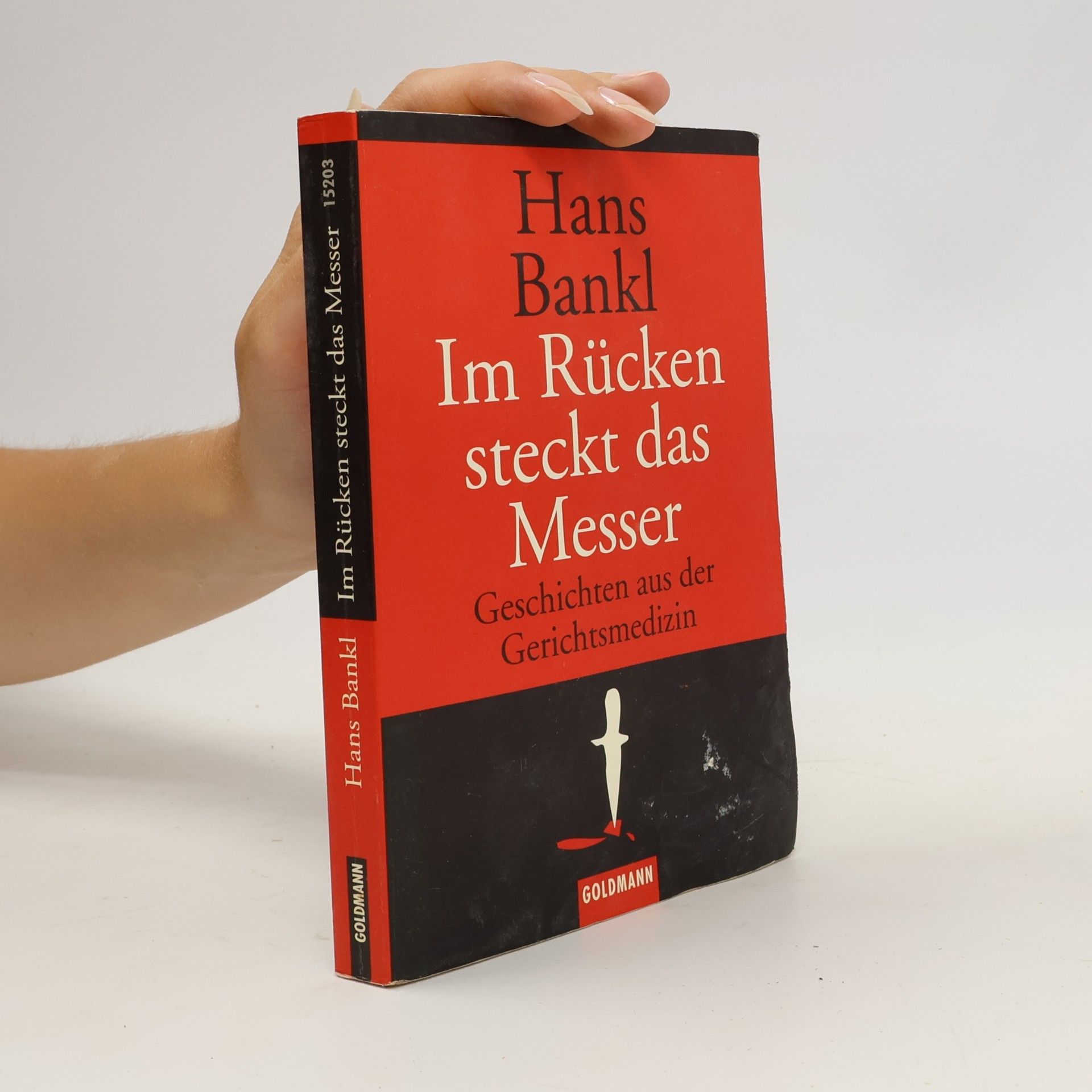 Hans Bankl Im Rücken steckt das Messer