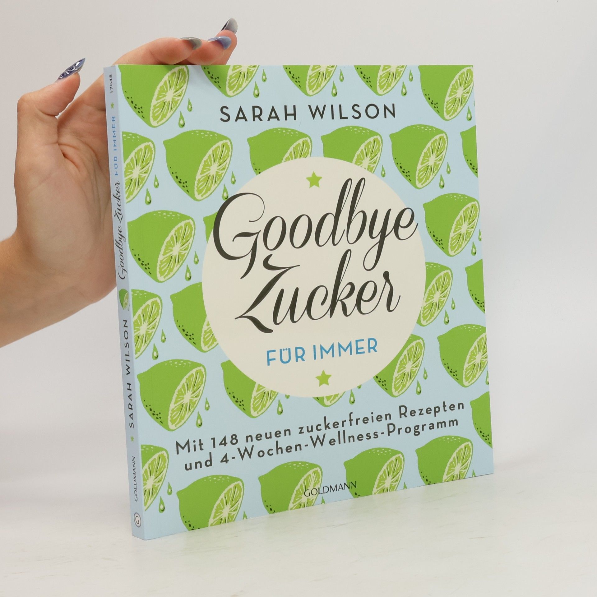 Sarah Wilson Goodbye Zucker - für immer