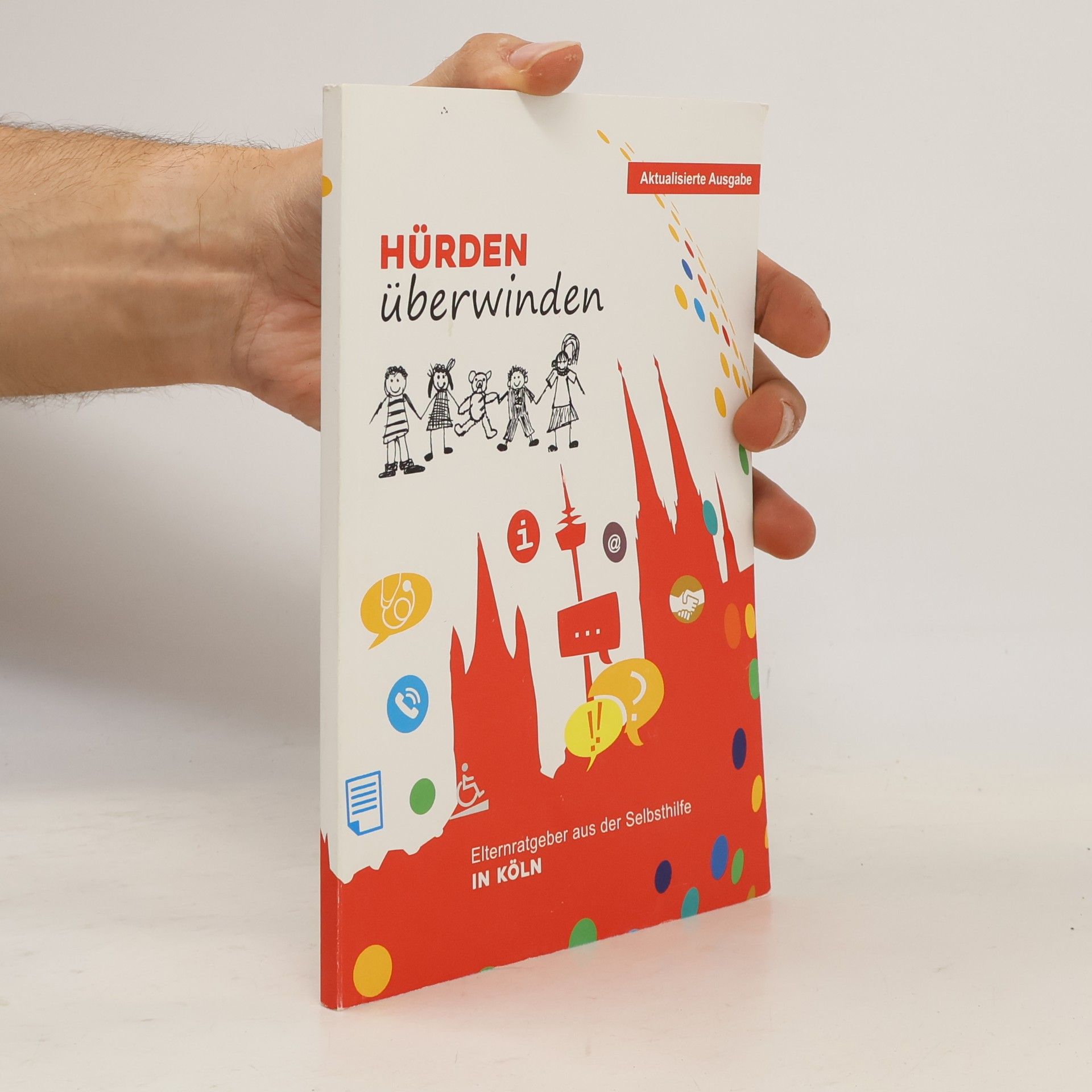 kolektiv Hürden überwinden. Elternratgeber aus der Selbsthilfe in Köln