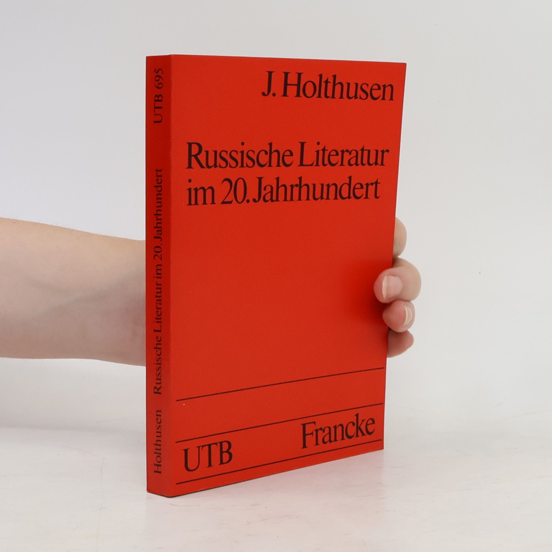 Johannes Holthusen Russische Literatur im 20. Jahrhundert