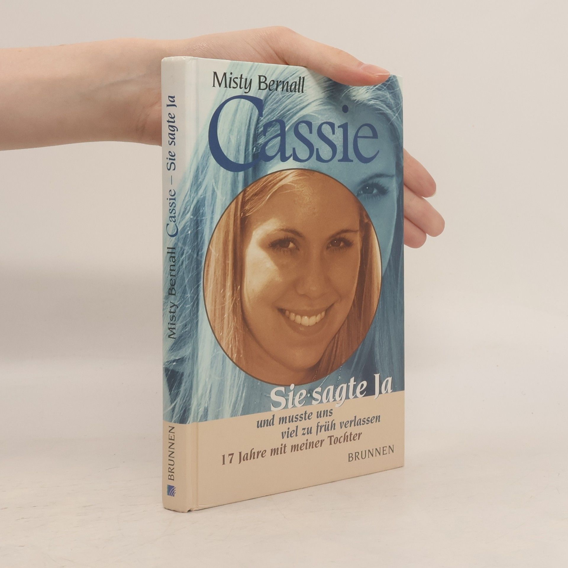 Misty Bernall Cassie. Sie sagte Ja
