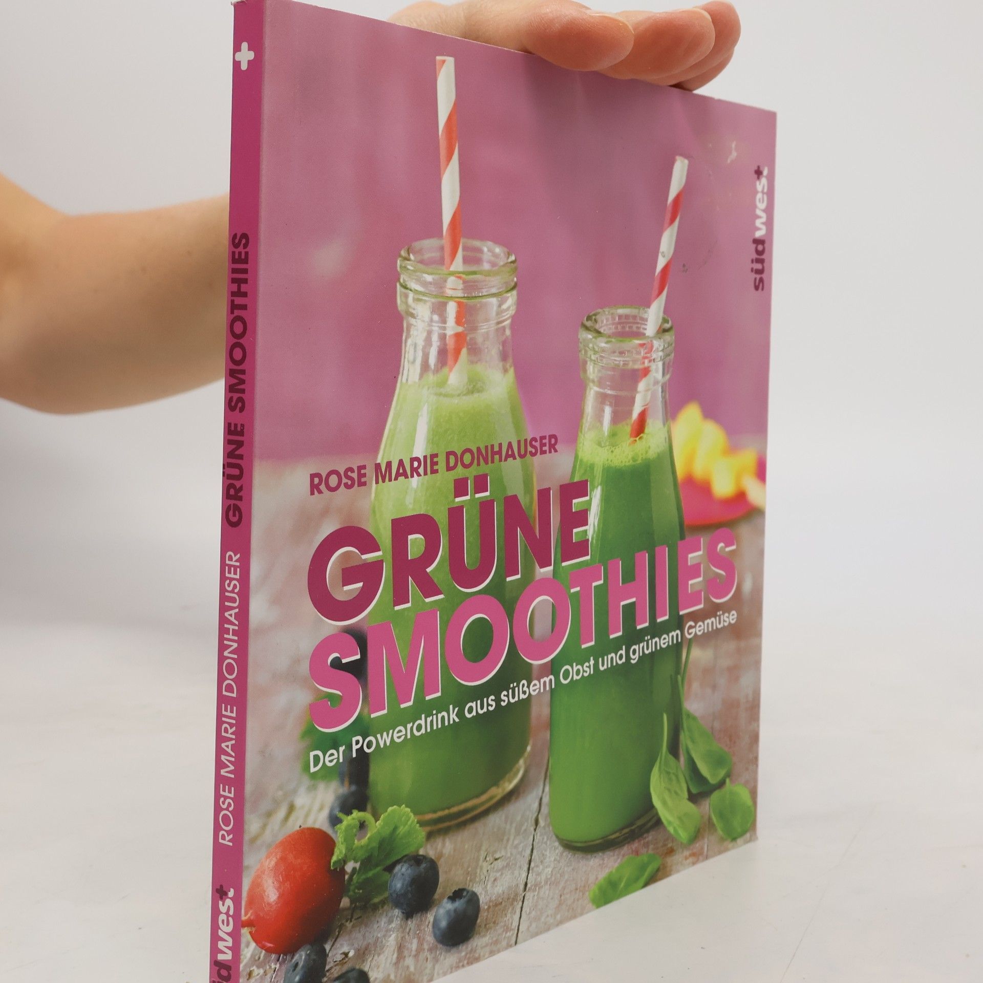 Rose Marie Donhauser Grüne Smoothies