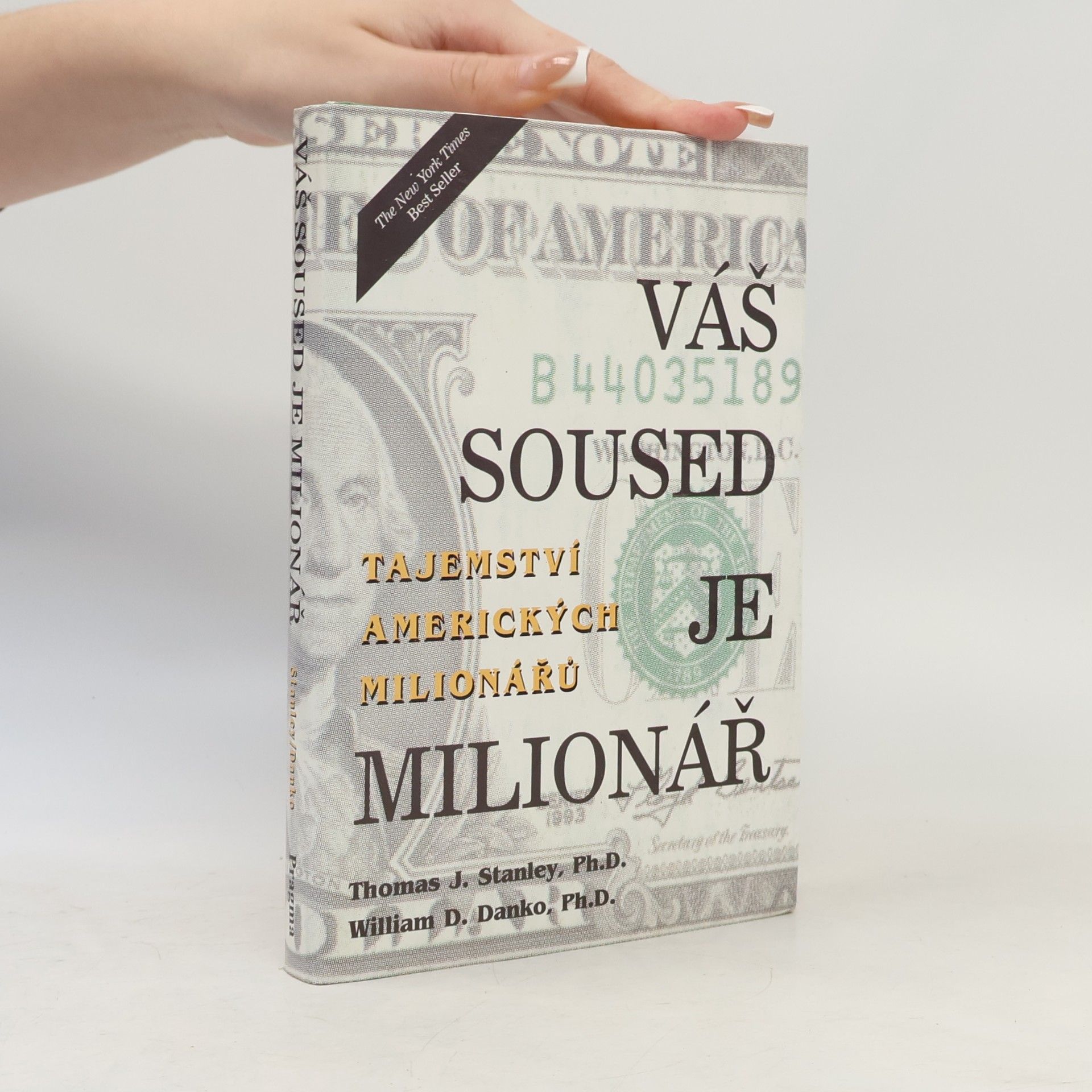 Thomas J. Stanley Váš soused je milionář. Tajemství amerických milionářů