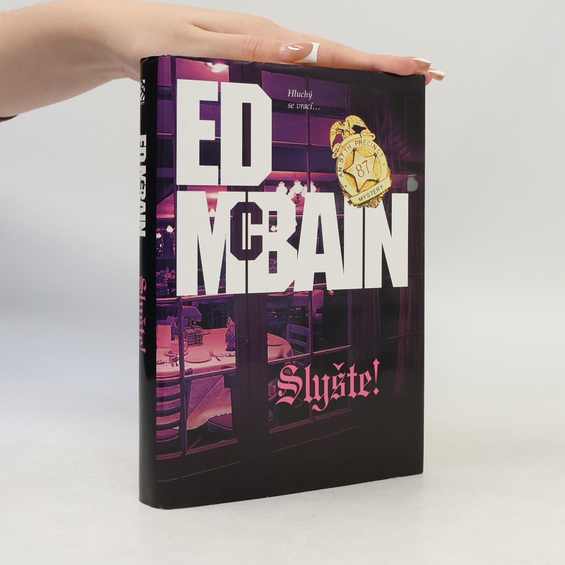 Ed McBain Slyšte!