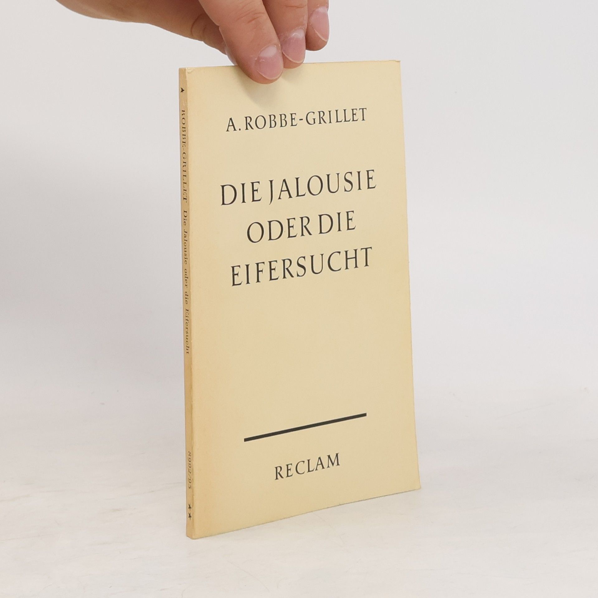 Alain Robbe-Grillet Die Jalousie oder die Eifersucht