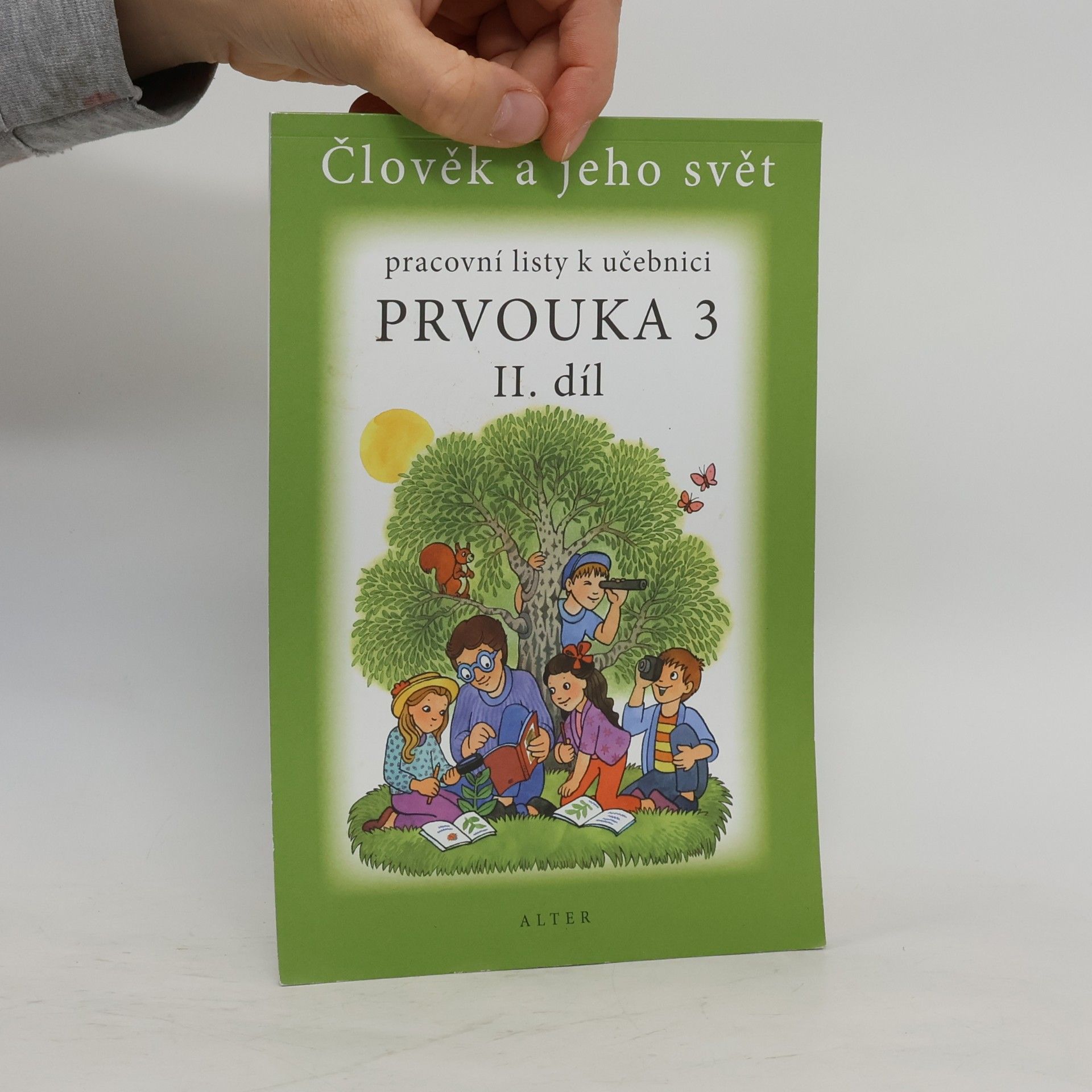Kolektív autorov Človek a jeho svět pracovní listy k učebnici prvouka 3, II. díl