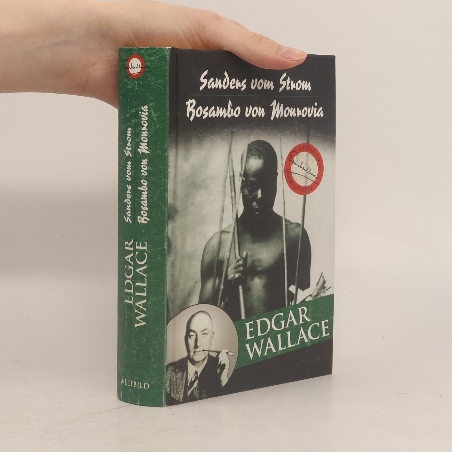 Edgar Wallace Sanders Vom Strom. Bosambo Von Monrovia