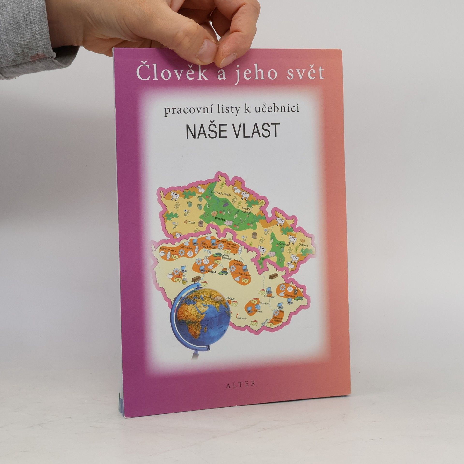 Kolektív autorov Člověk a jeho svět : Pracovní listy k učebnici Naše vlast