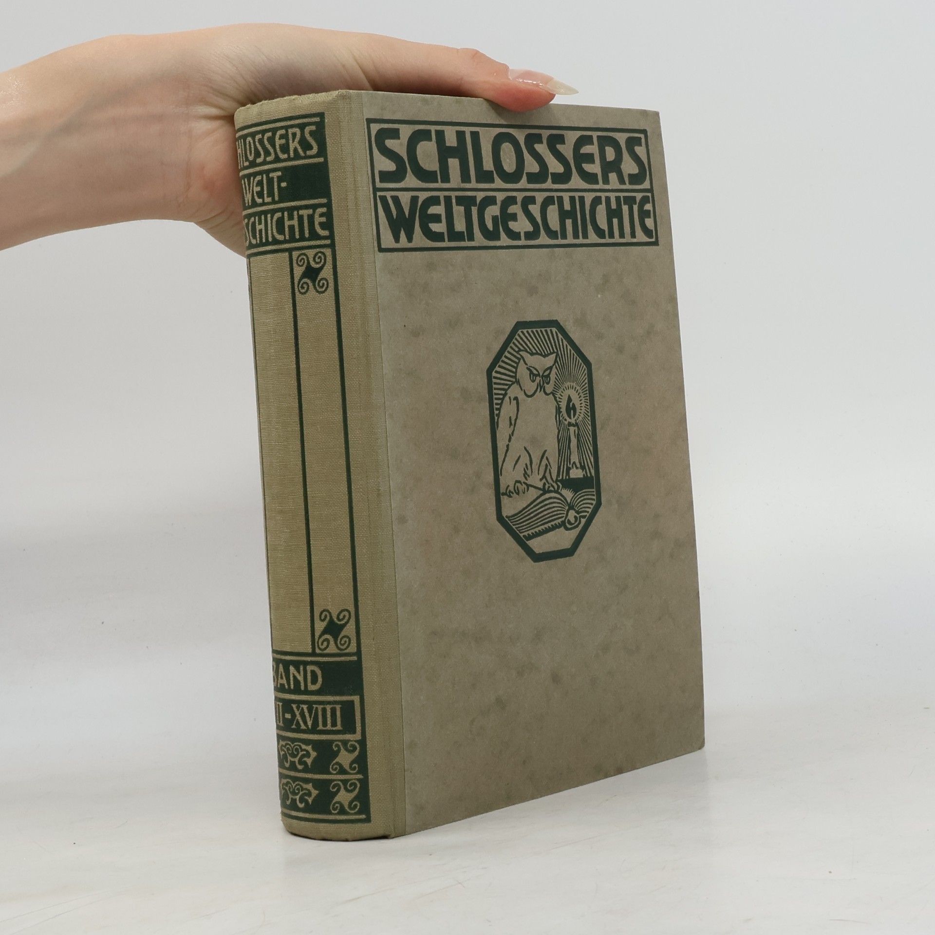 Schlossers Weltgeschichte XVII. – XVIII.