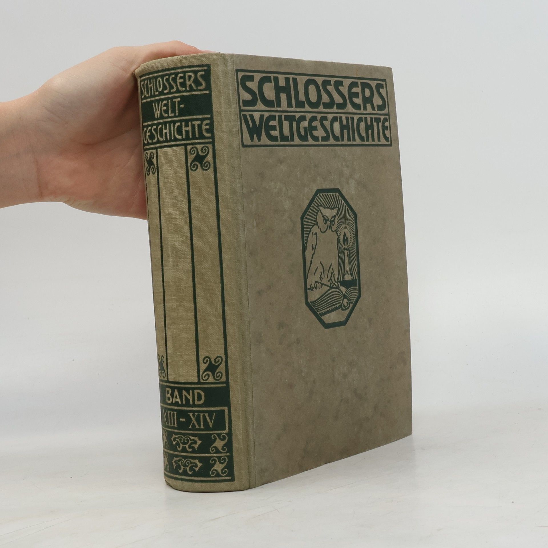 Fr.CHR. Schlossers Schlossers Weltgeschichte. Band XIII.XIV