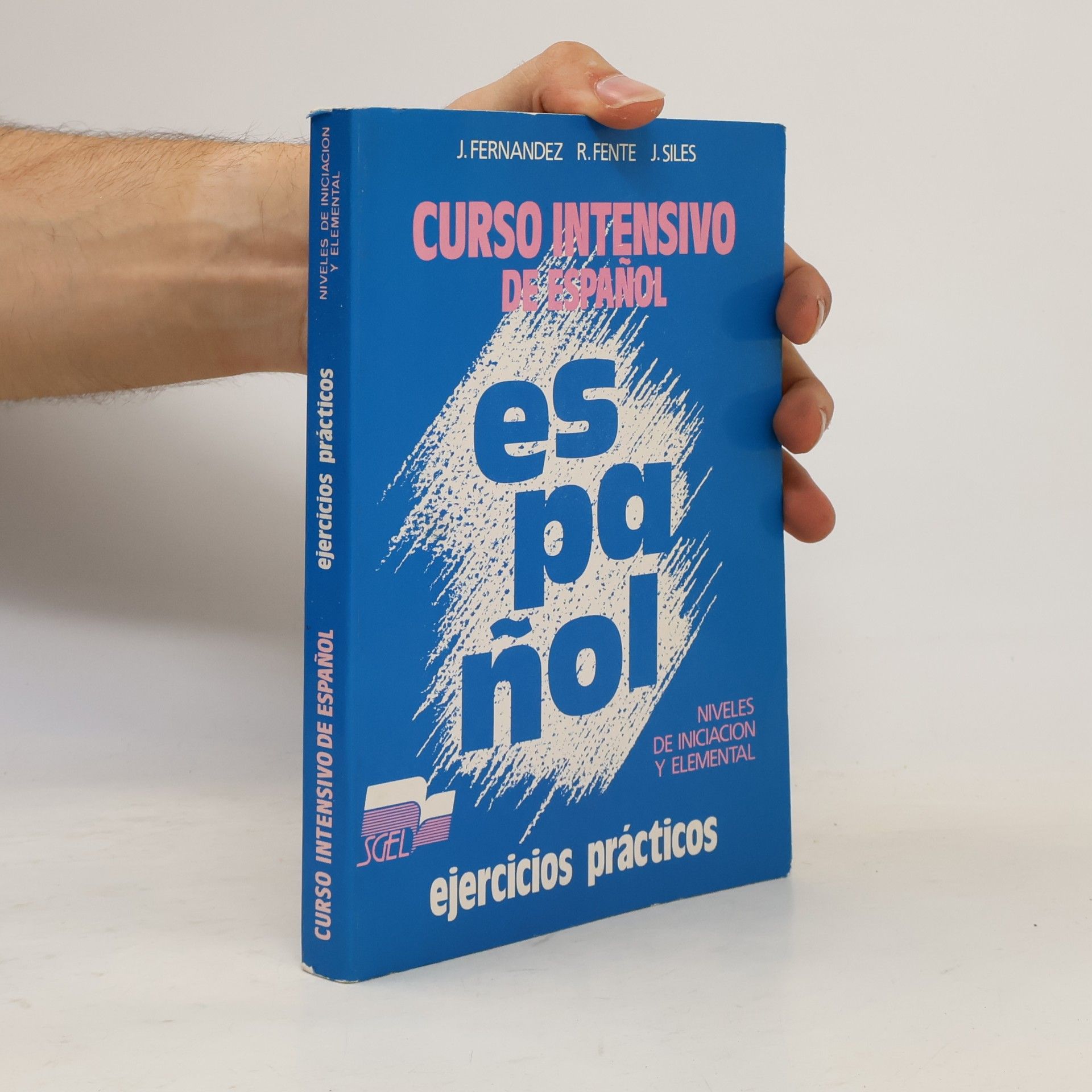 Curso intensivo de español. Niveles de iniciación y elemental