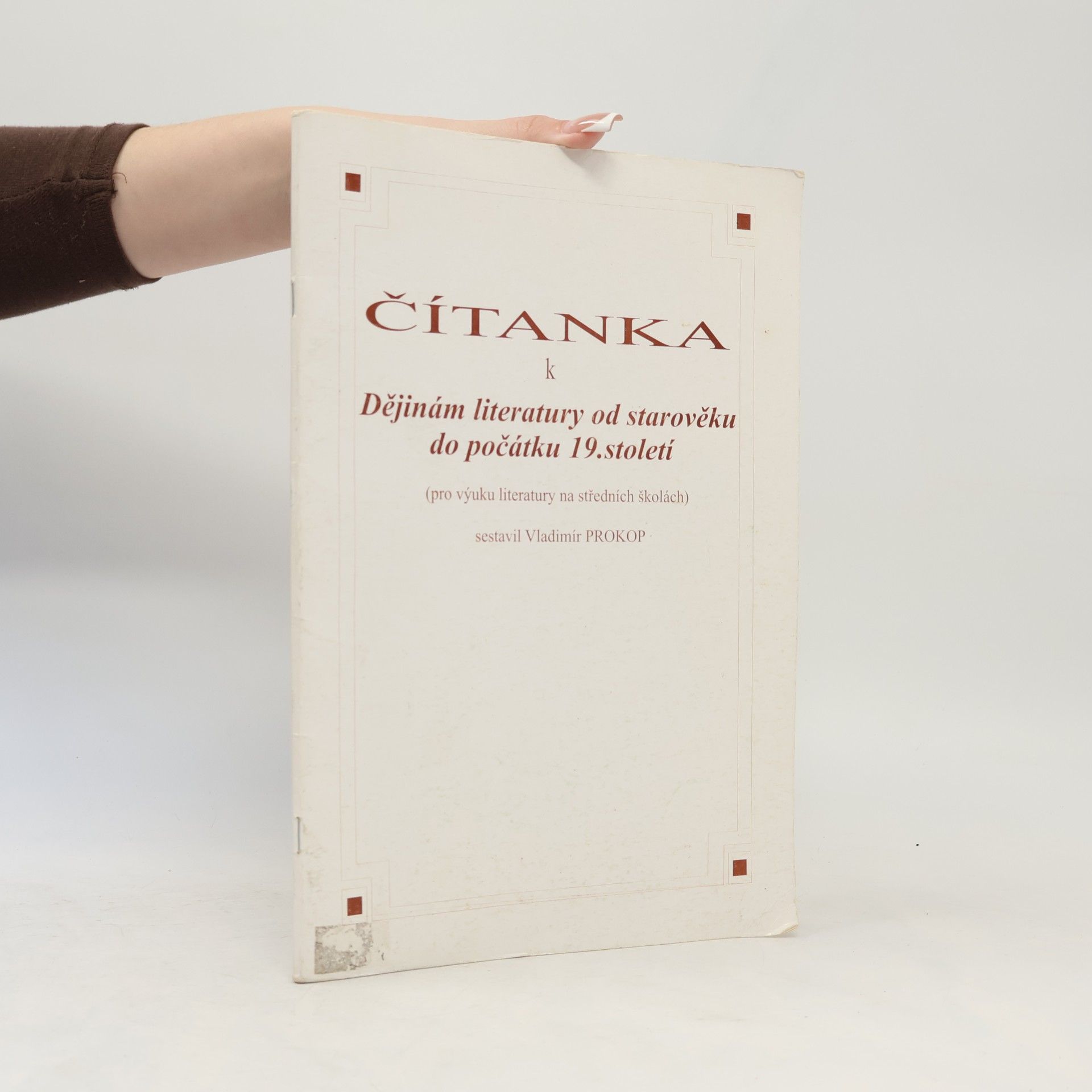 Vladimír Prokop Čítanka k Dějinám literatury od starověku do počátku 19. století