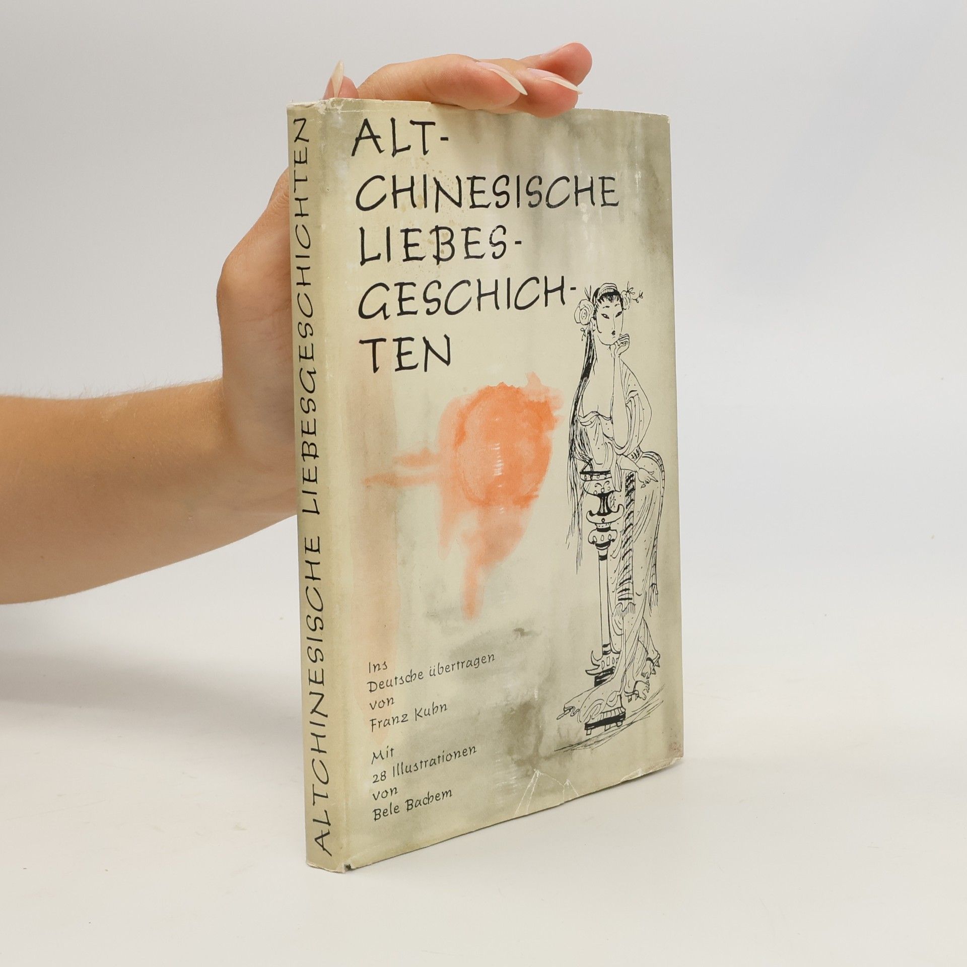 Franz Kuhn Altchinesische Liebesgeschichten