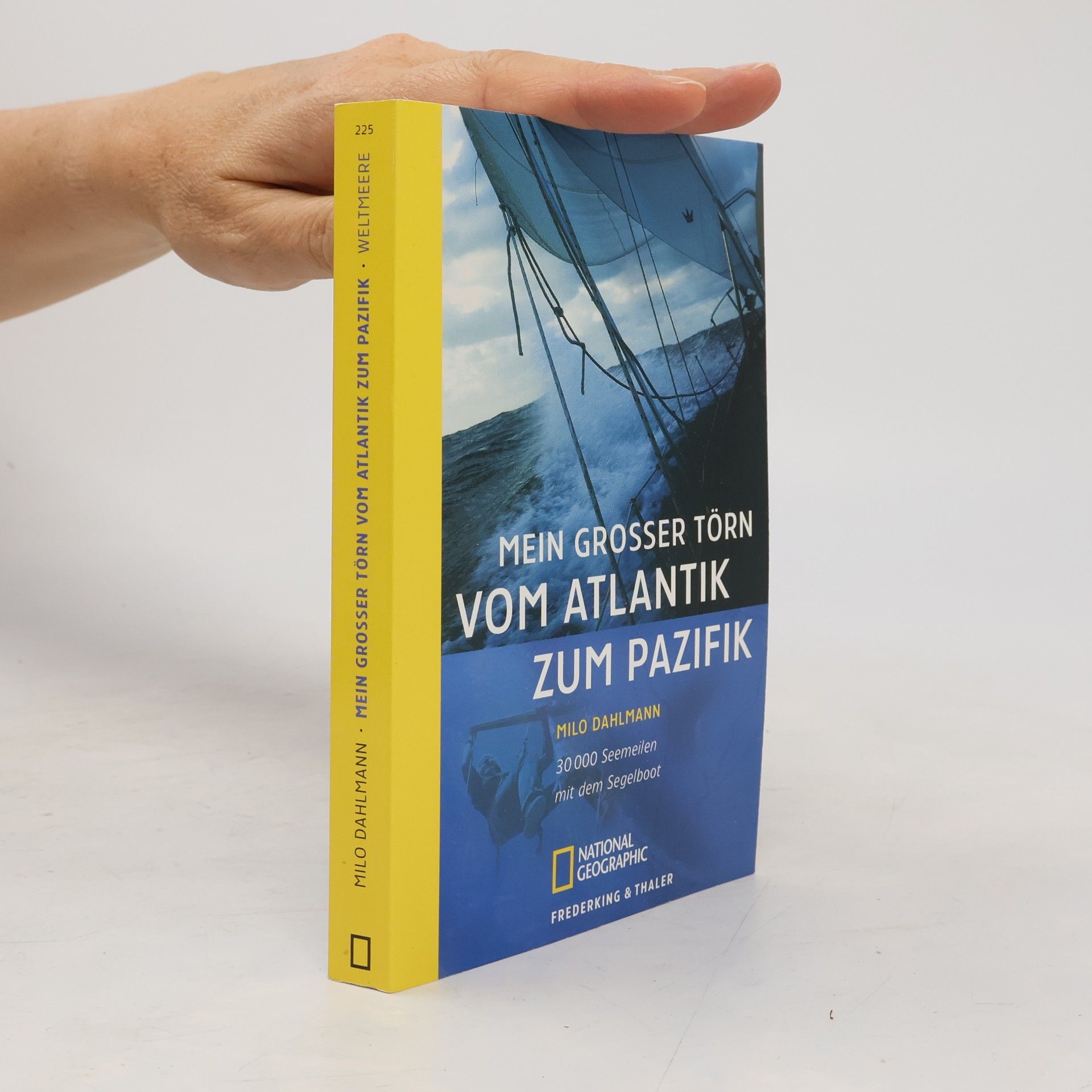 Milo Dahlmann Mein grosser Törn vom Atlantik zum Pazifik