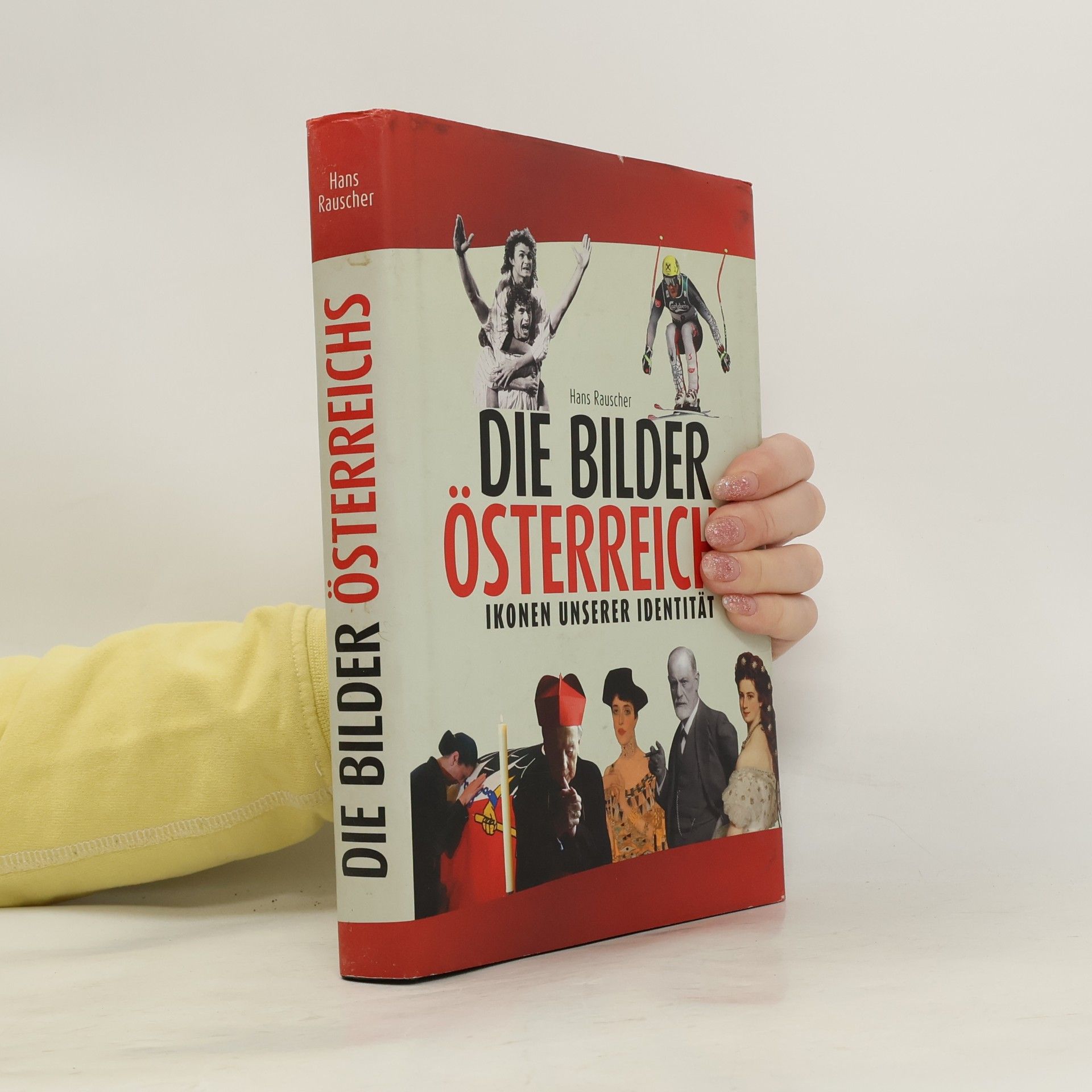 Hans Rauscher Die Bilder Österreichs