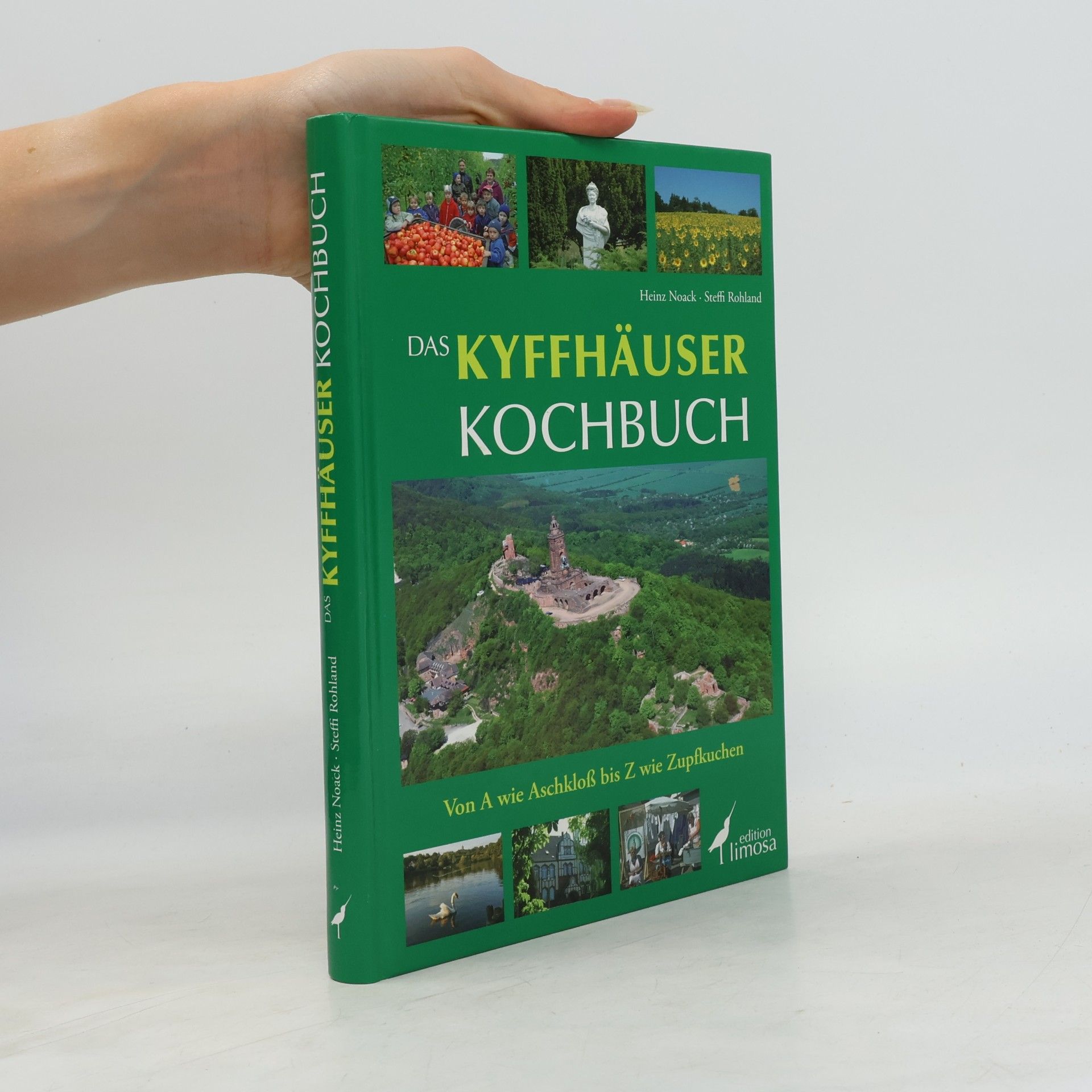 Steffi Rohland Das Kyffhäuser Kochbuch