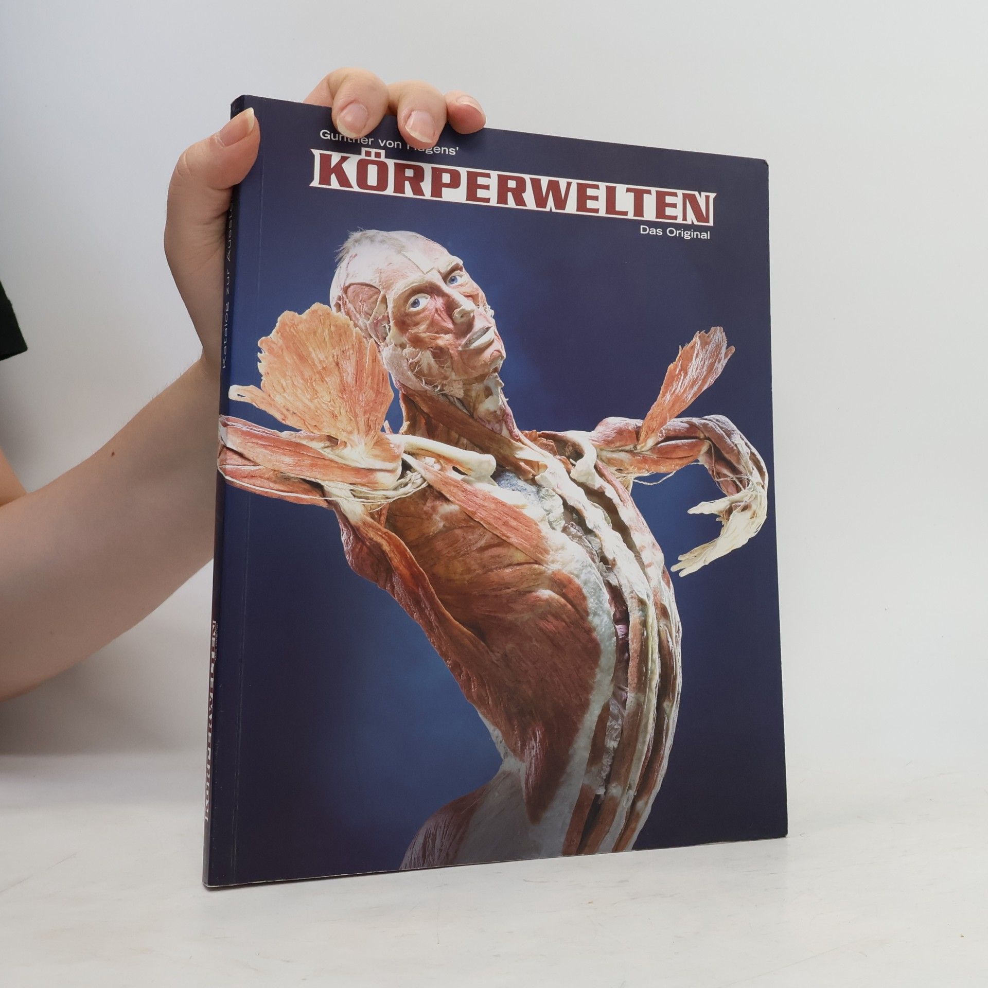 Guther von Hagens Gunther von Hagens' Körperwelten: Das Original
