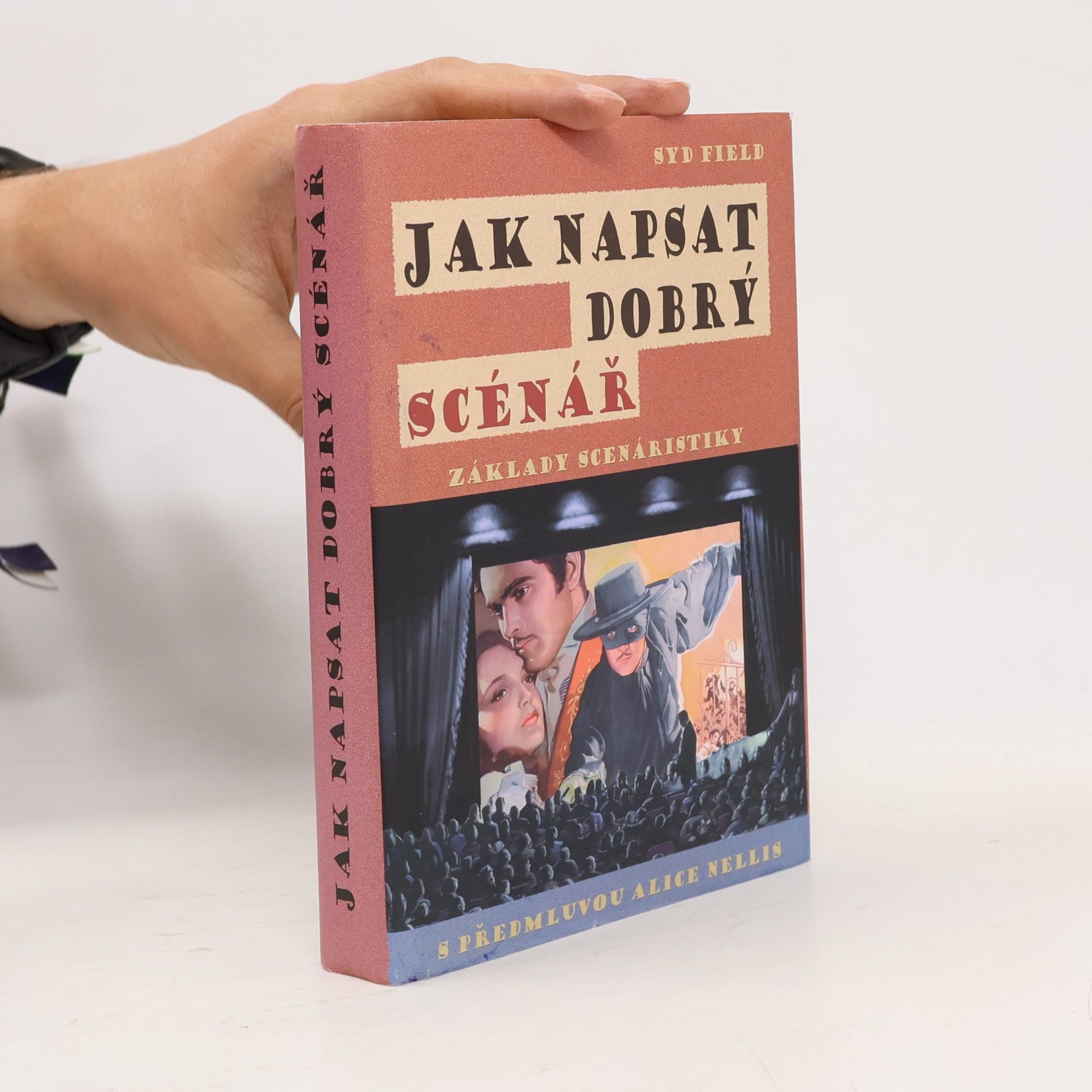 Syd Field Jak napsat dobrý scénář. Základy scenáristiky