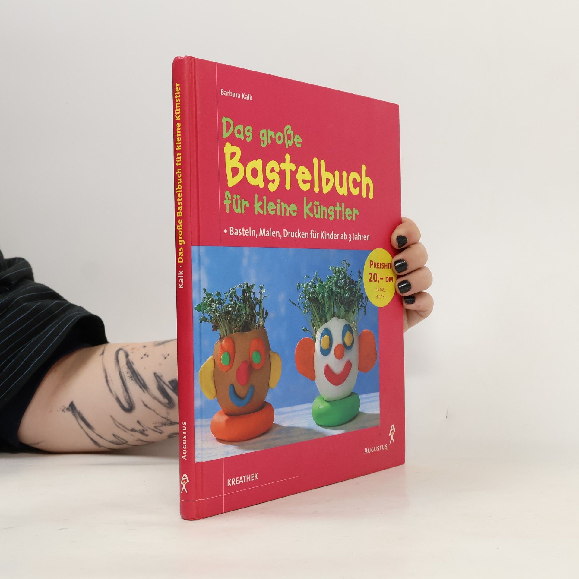 Barbara Kalk Das große Bastelbuch für kleine Künstler