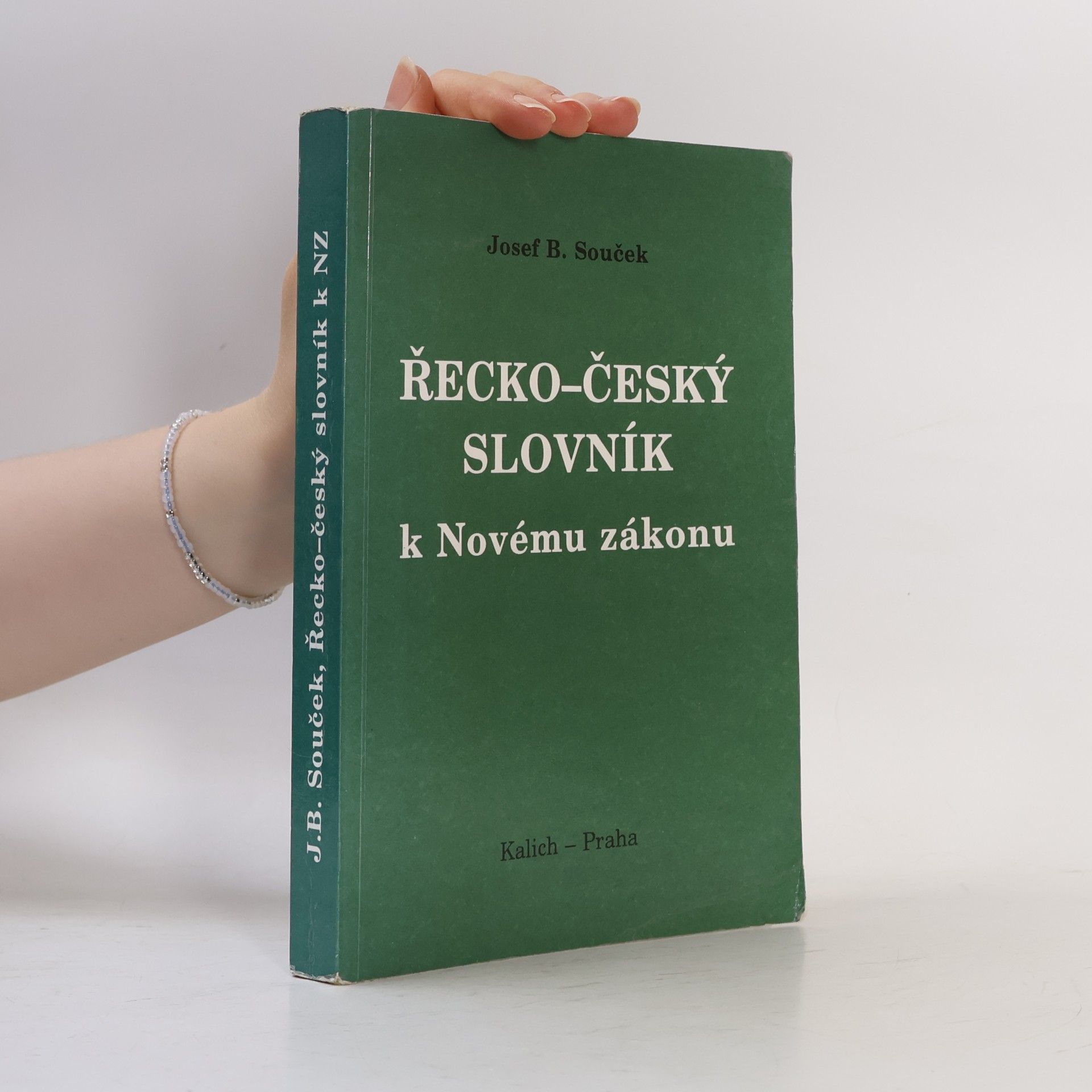 Josef Bohumil Souček Řecko-český slovník k Novému zákonu