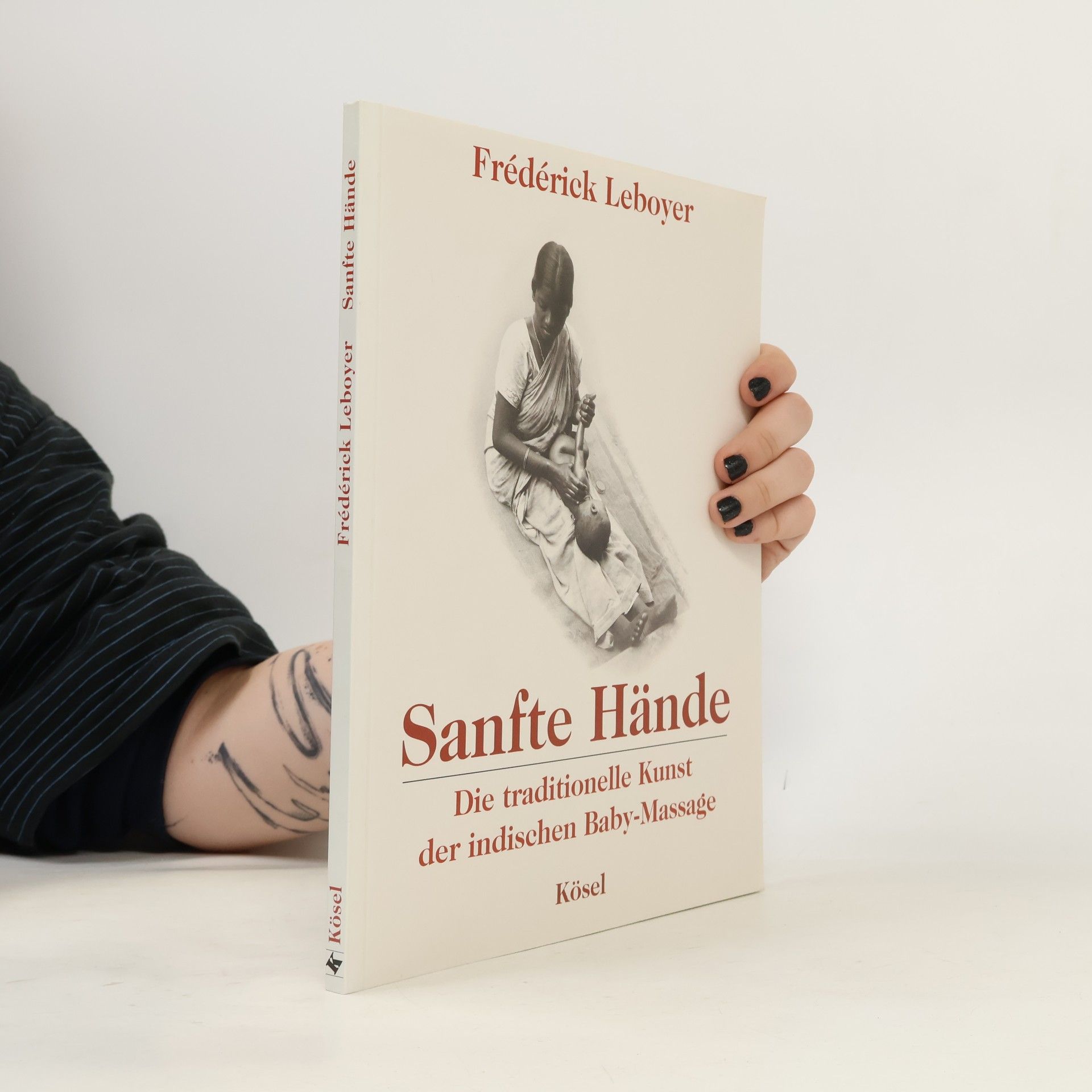 Frédérick Leboyer Sanfte Hände